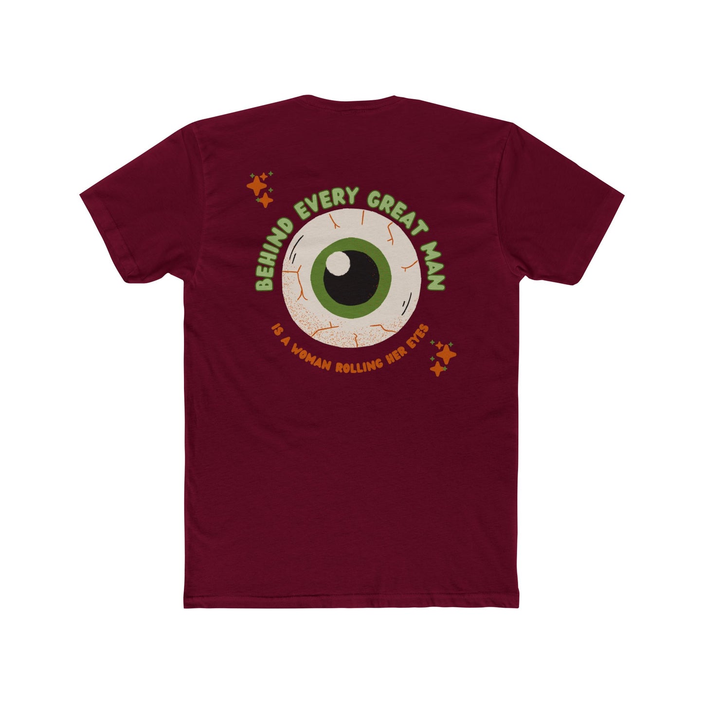 Funny Tees - Behind Every Man