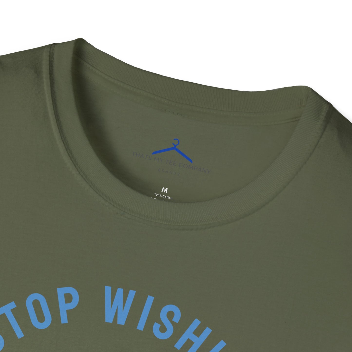 Stop Wishing Start Doing Fitness T-Shirt