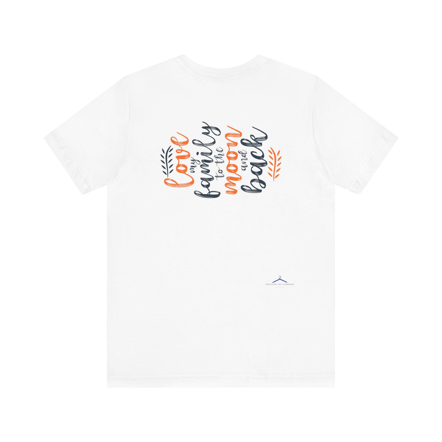 Love My Family To The Moon And Back Family Tee