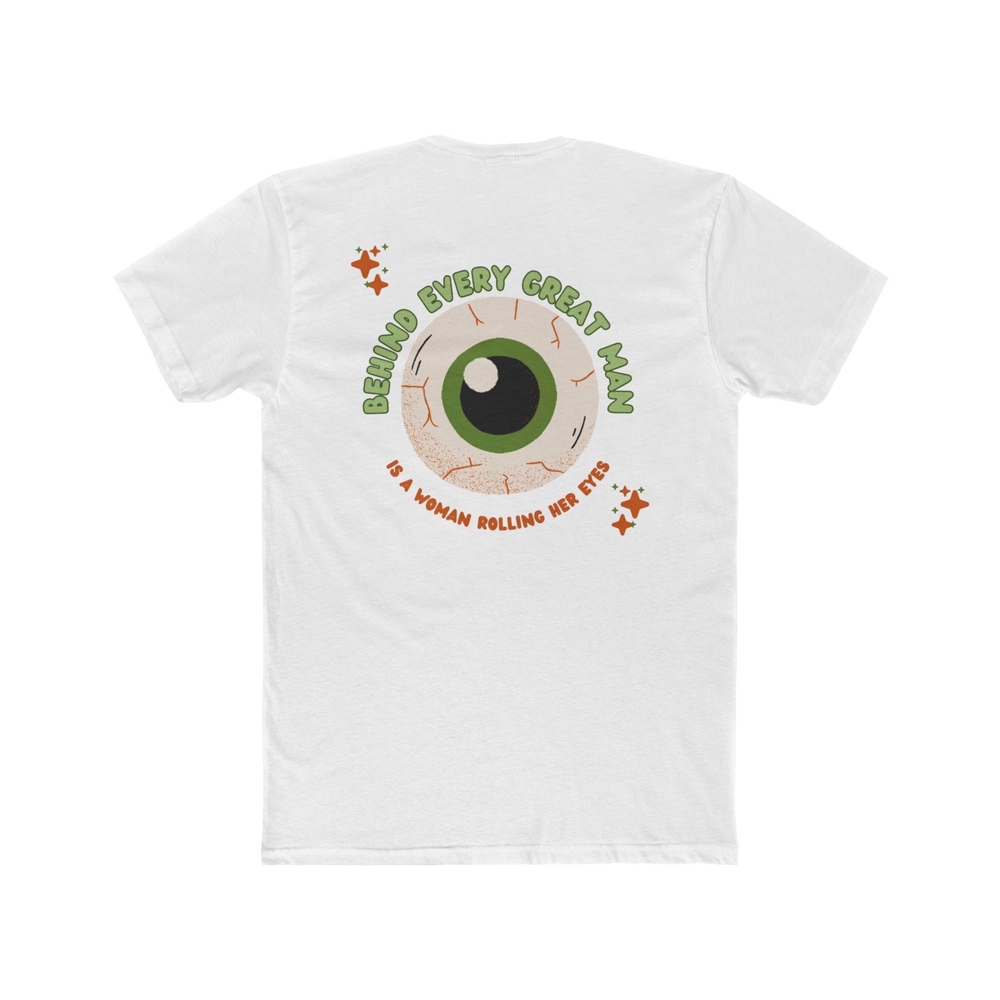 Funny Tees - Behind Every Man