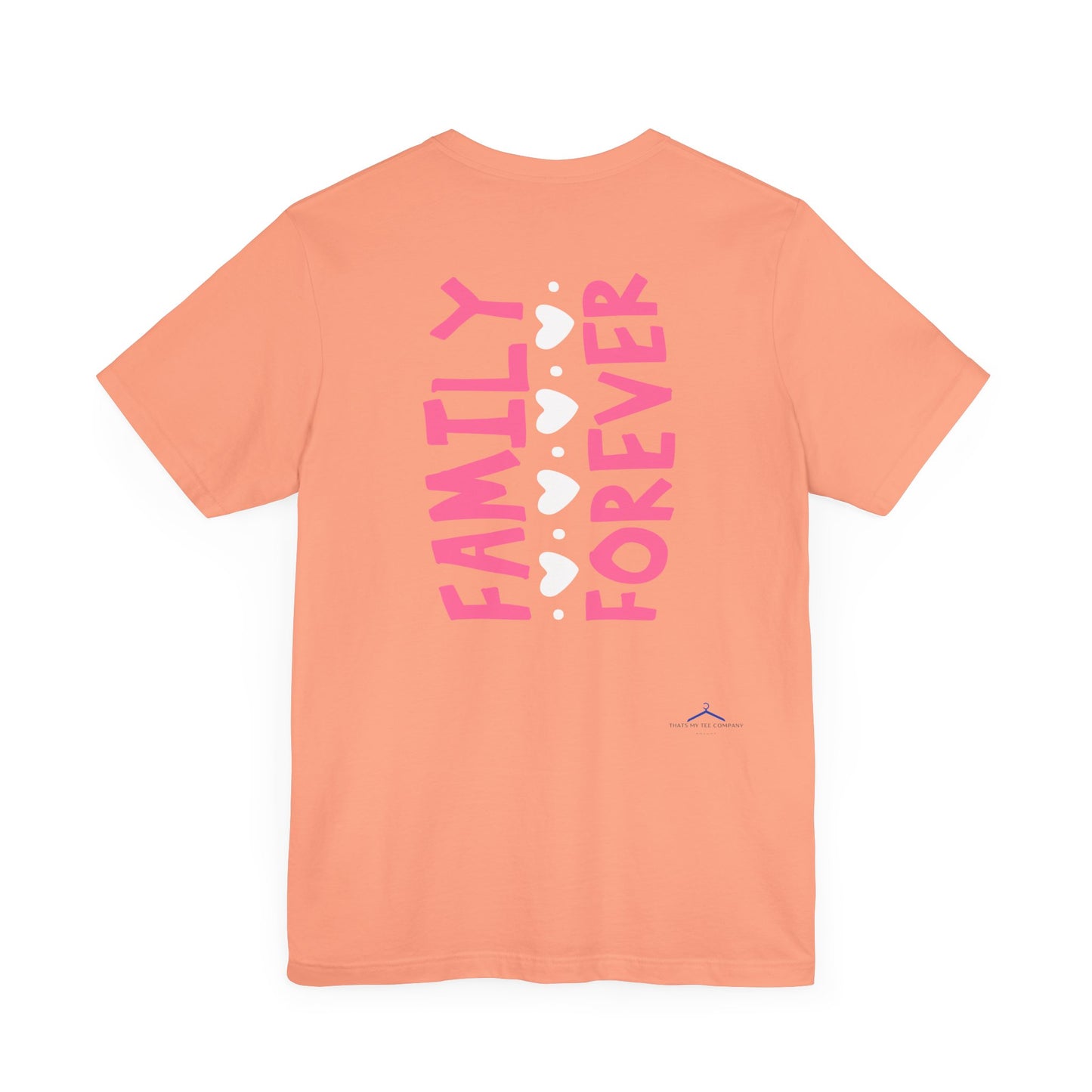 FAMILY FOREVER Family Tee