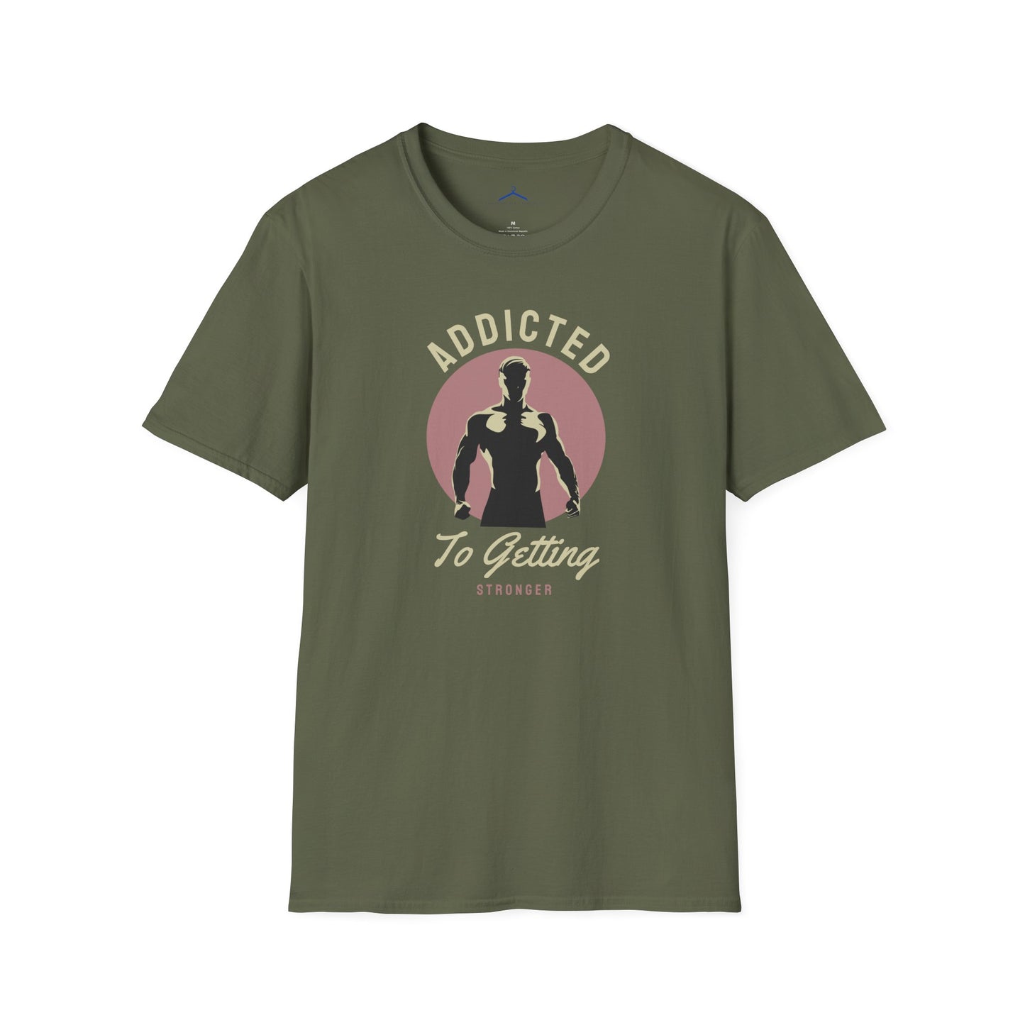 Addicted To Getting Stronger Fitness T-Shirt