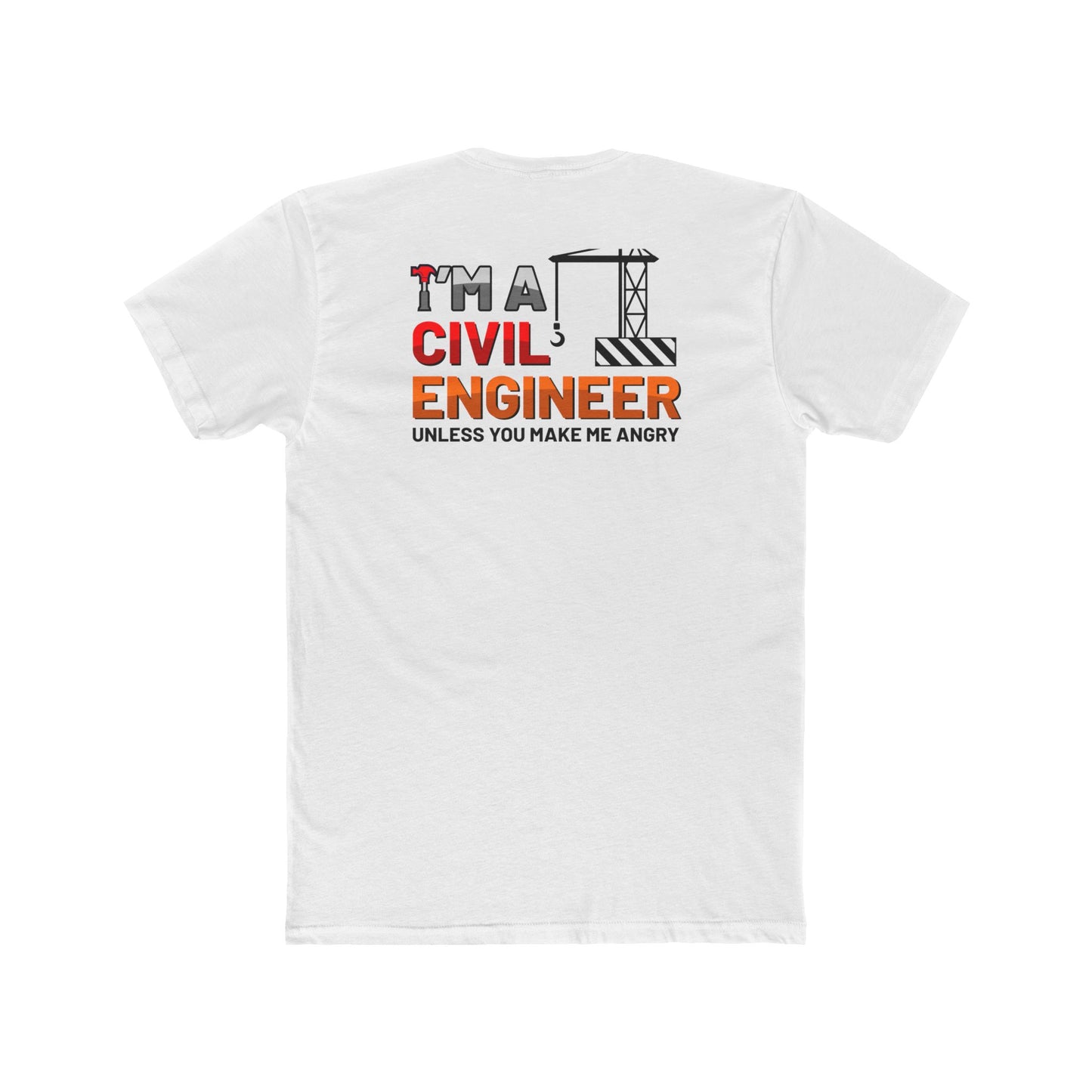 I'm A Civil Engineer Occupation Tee