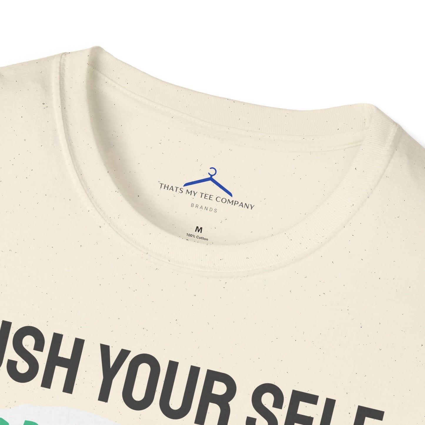 PUSH YOUR SELF Fitness T-Shirt