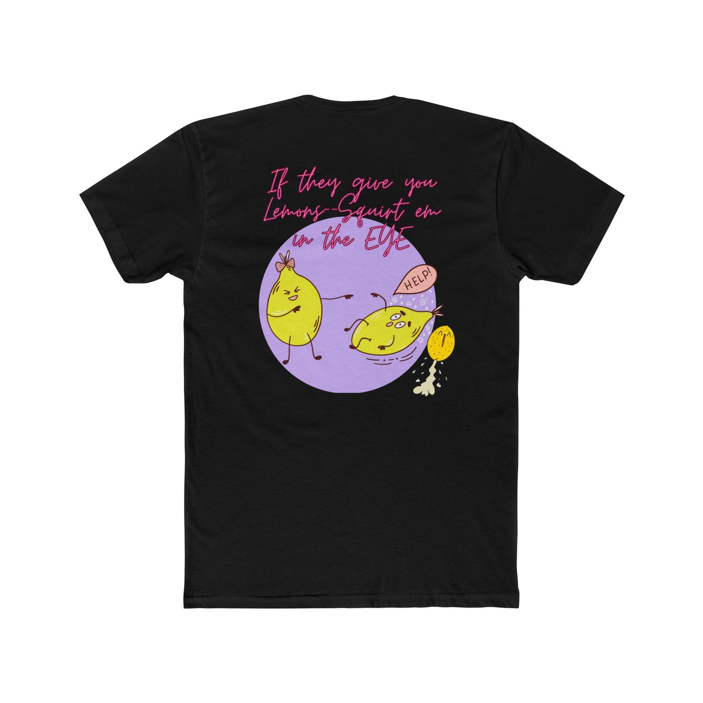 Funny Tees - If Life Gives You Lemons