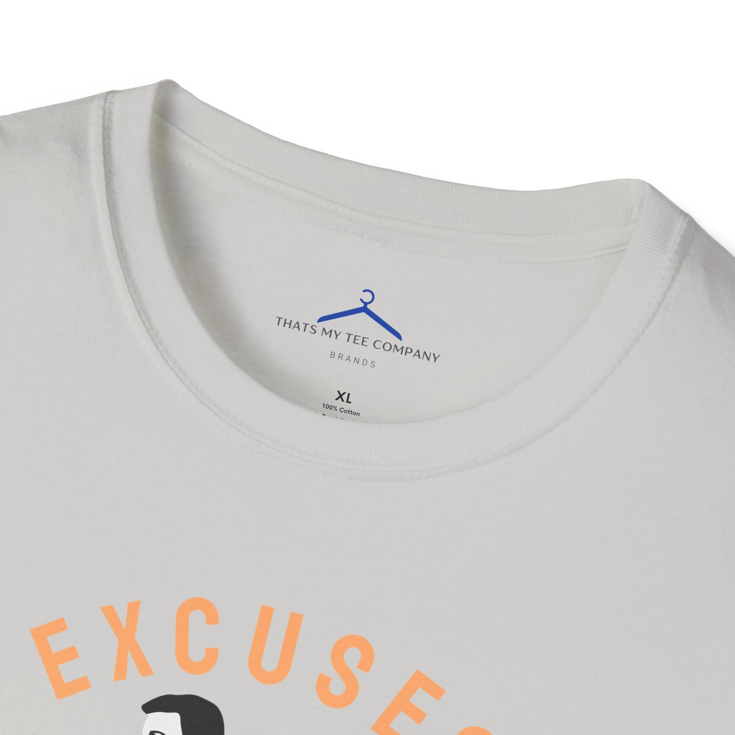 Excuses Don't Burn Calories Fitness T-Shirt