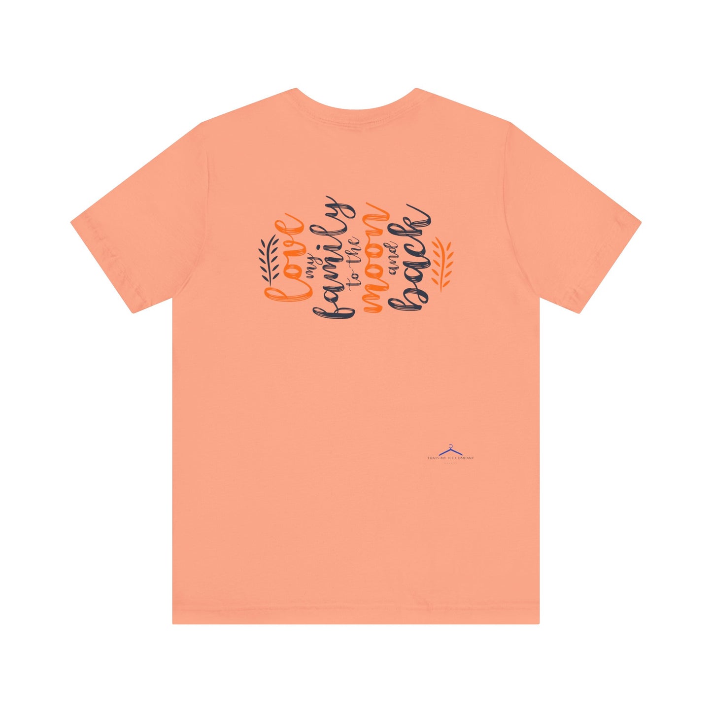 Love My Family To The Moon And Back Family Tee