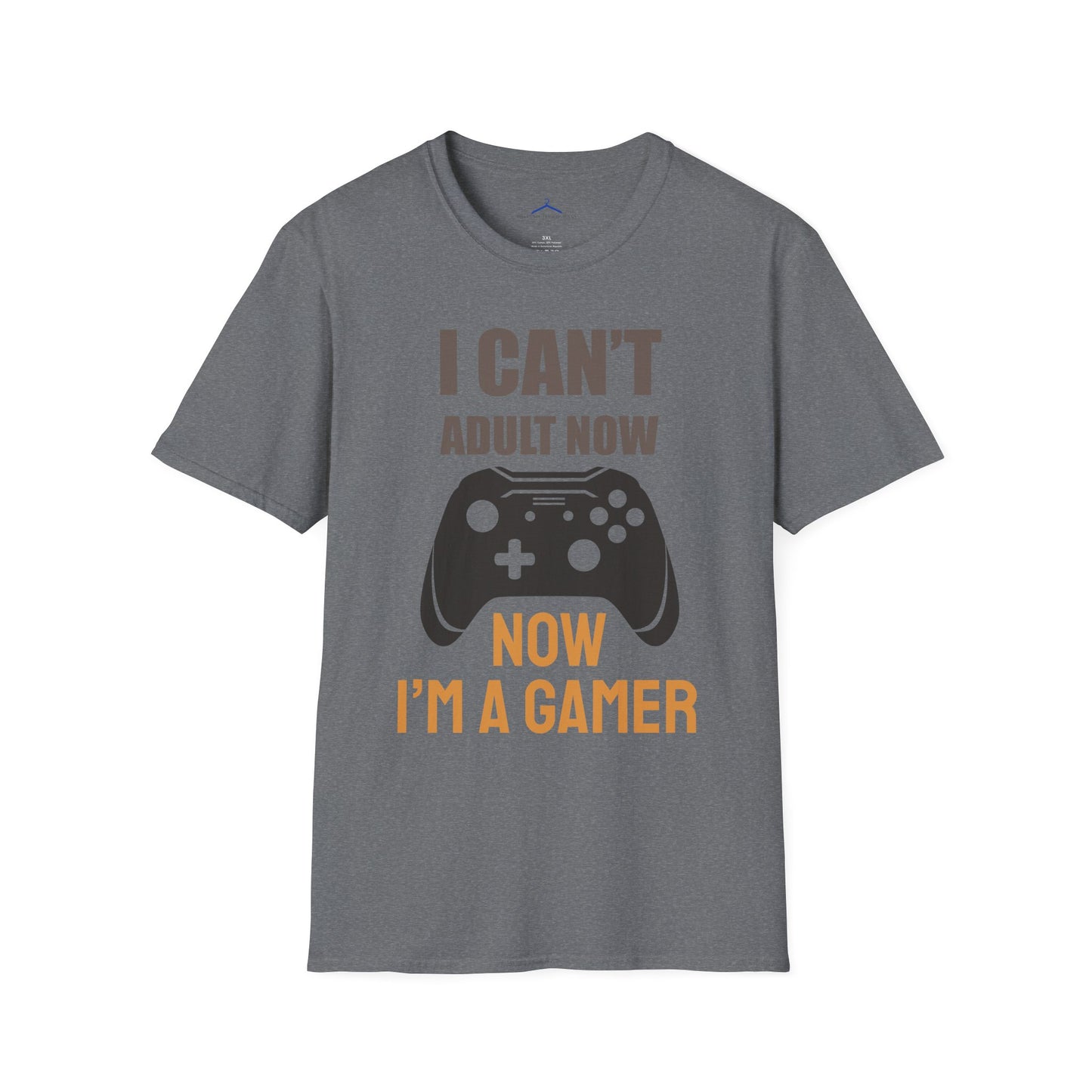 I Can't Adult Now Gamer Tee