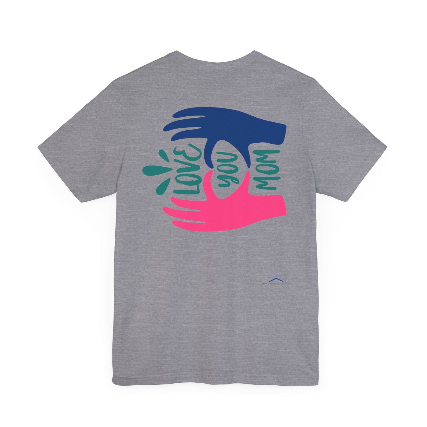 Love You Mom Family Tee