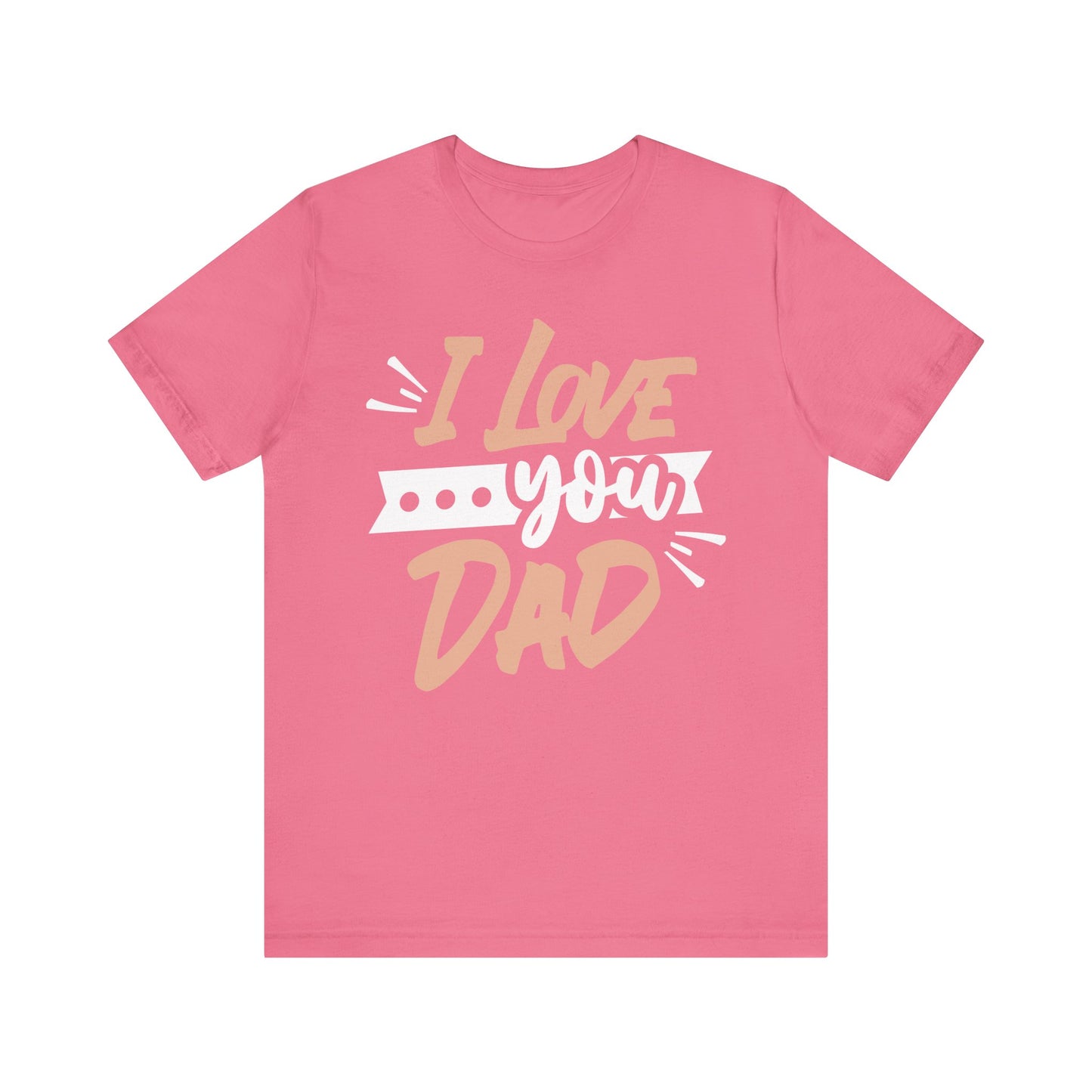I Love You Dad Family Tee