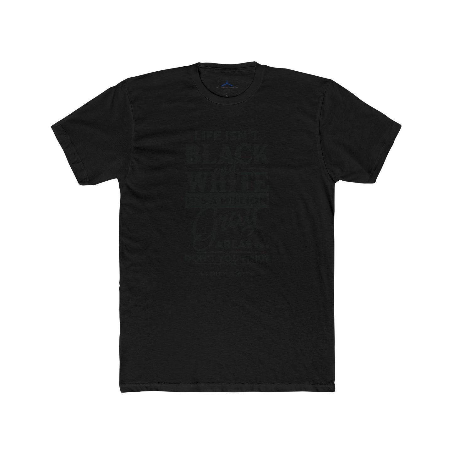 Ridley Scott Quoted Word Tee