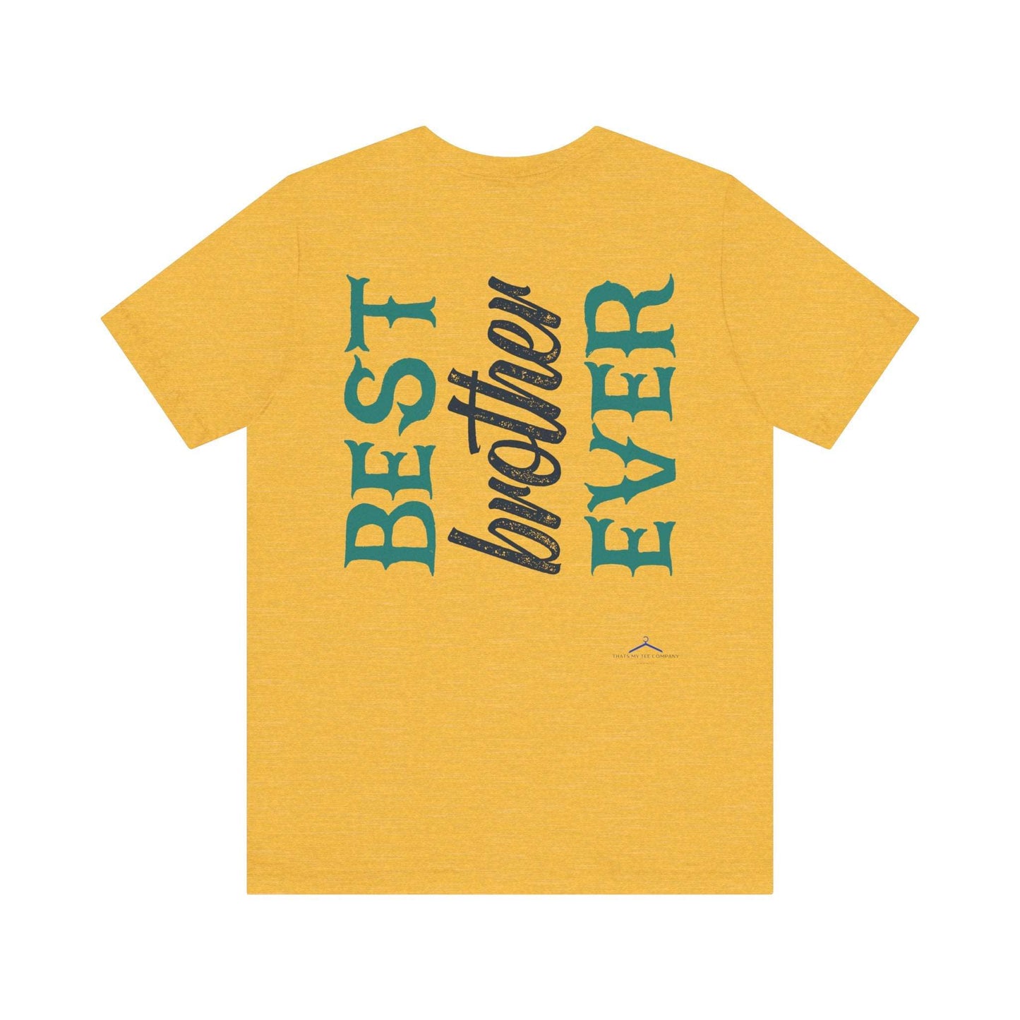BEST BROTHER EVER Family Tee
