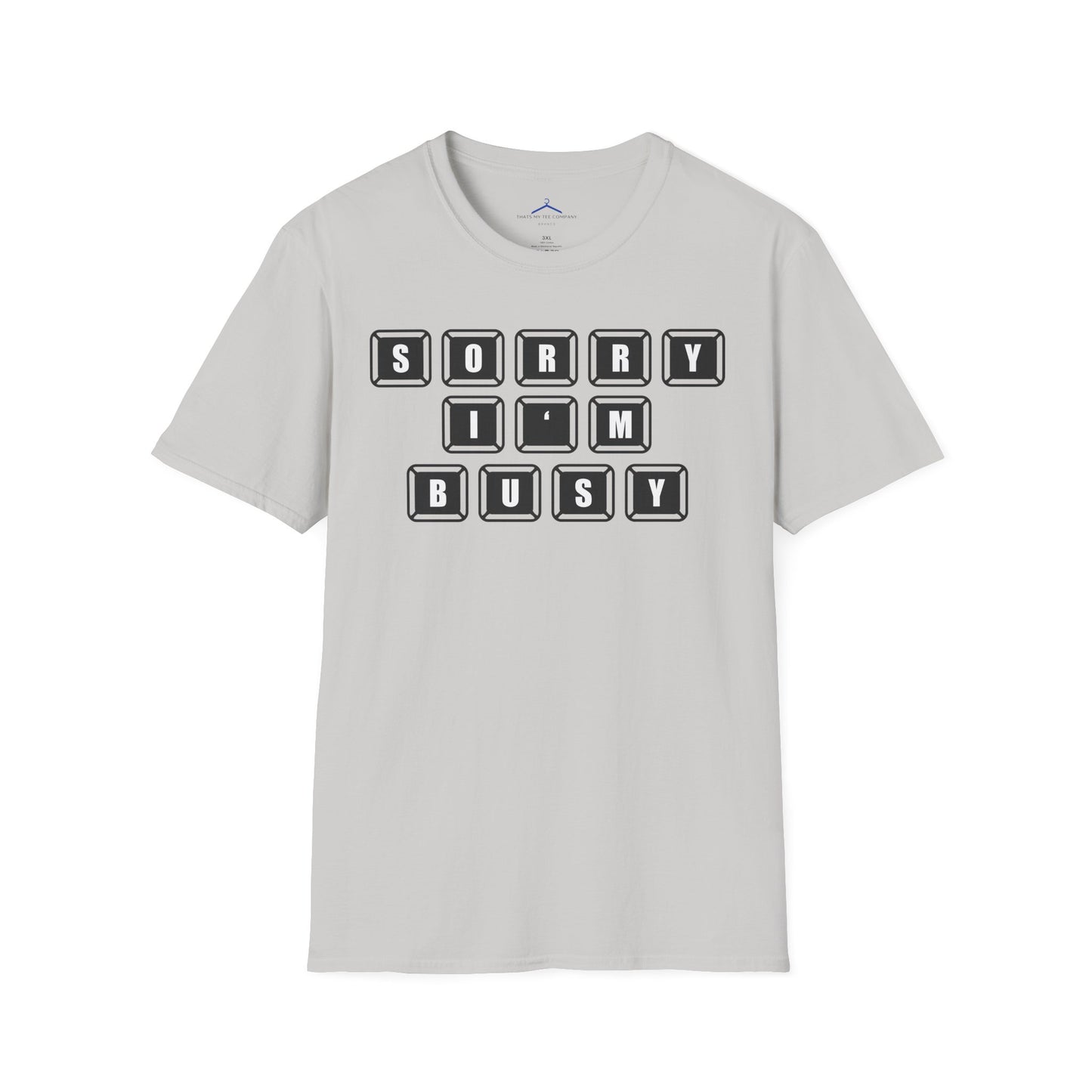 Sorry, I'm Busy Gamer Tee