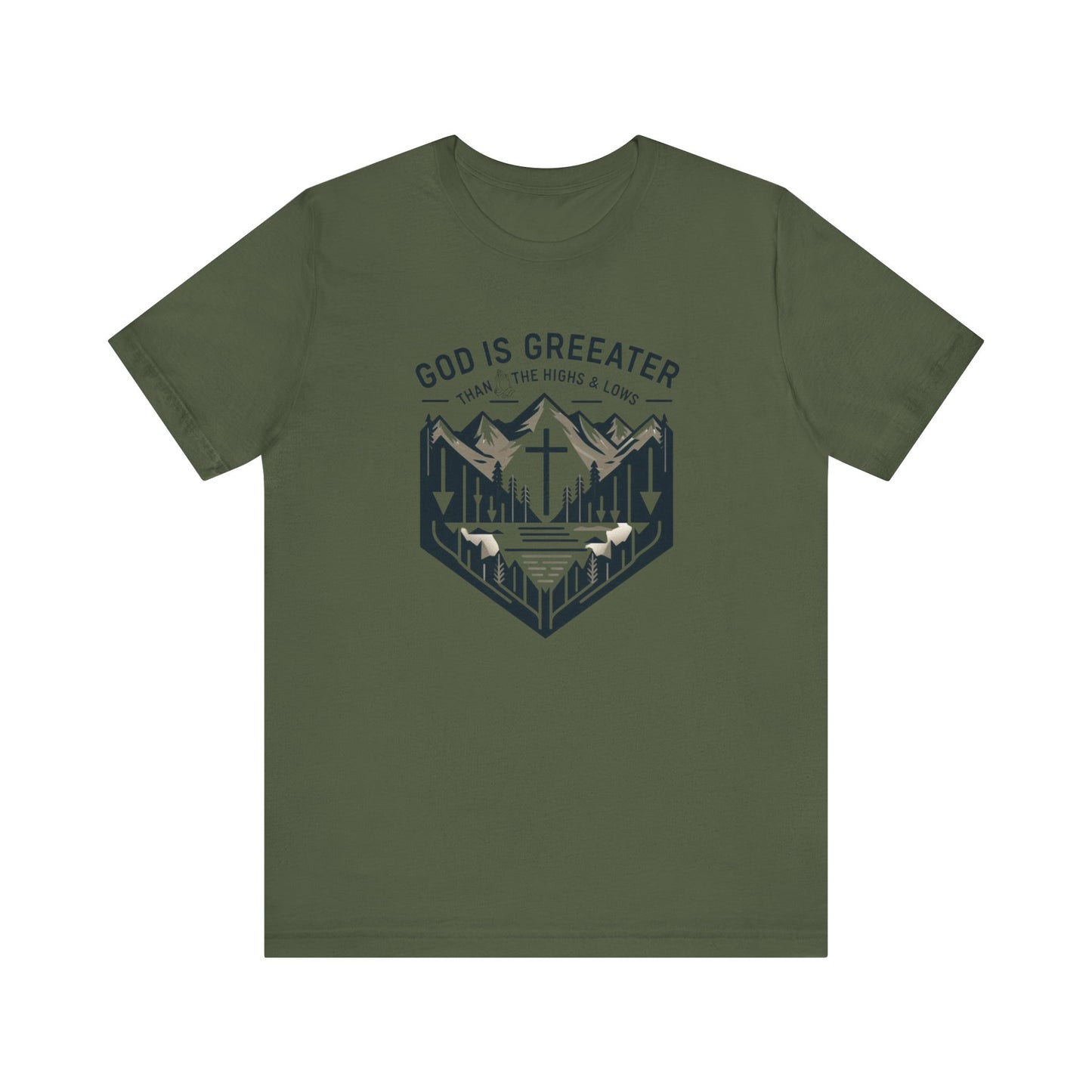 God Is Greater - Christian Themed T-Shirt