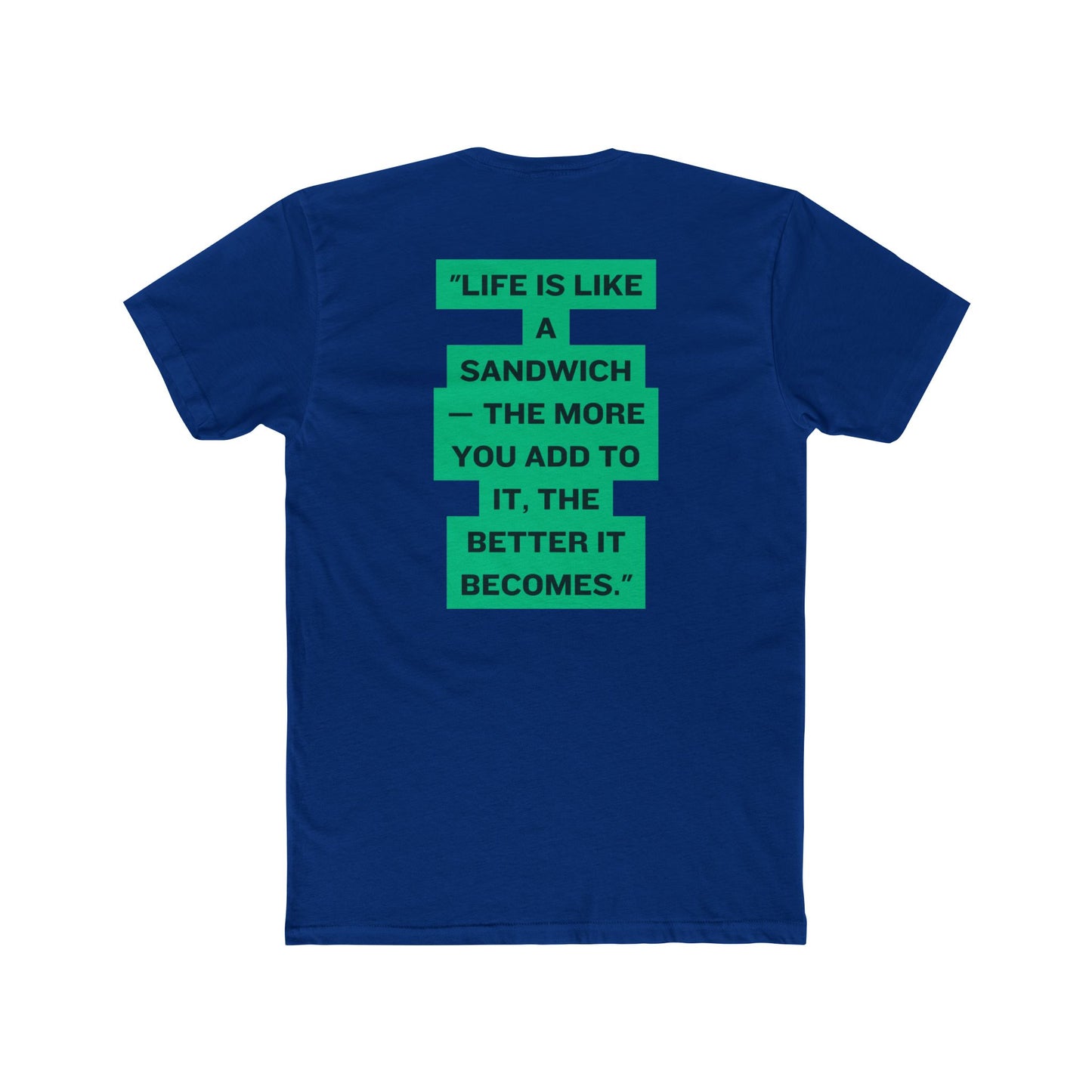 Funny Tees - Life Like A Sandwich