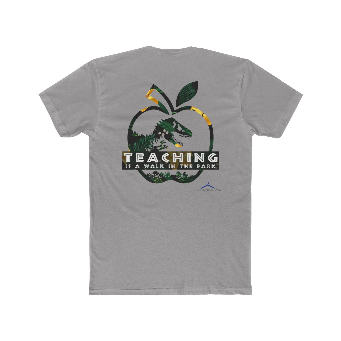 Teaching Is A walk In The Park Occupation Tee