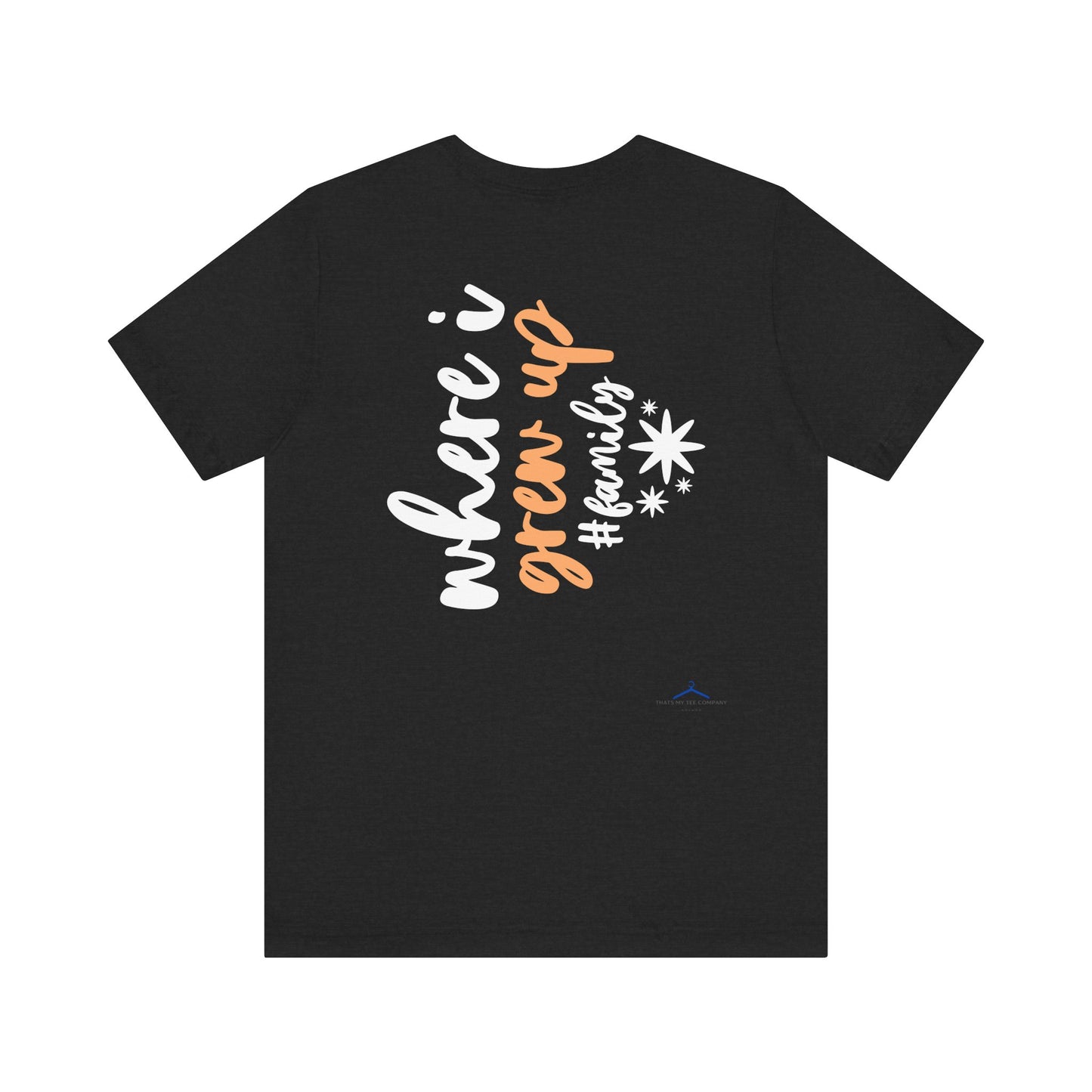 Where I Grew Up Family Tee