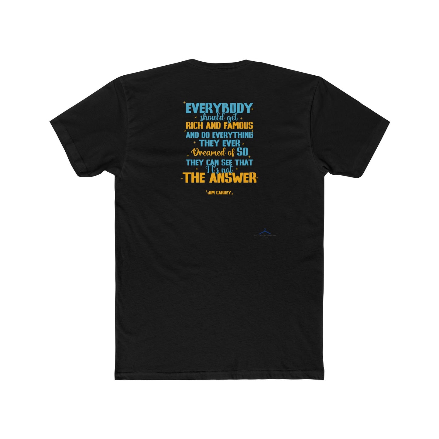 Jim Carey Quoted Word Tee