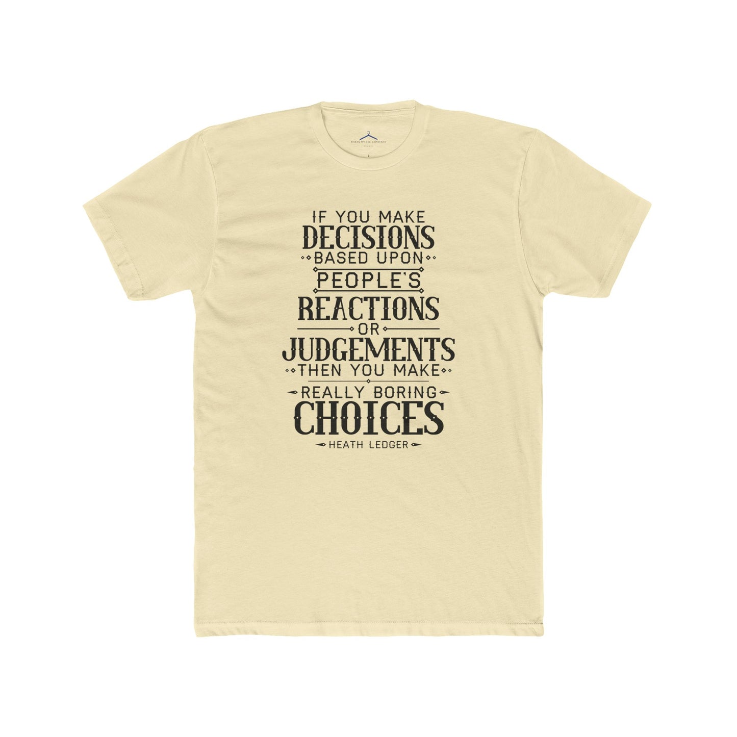 Heath Ledger Quoted Word Tee