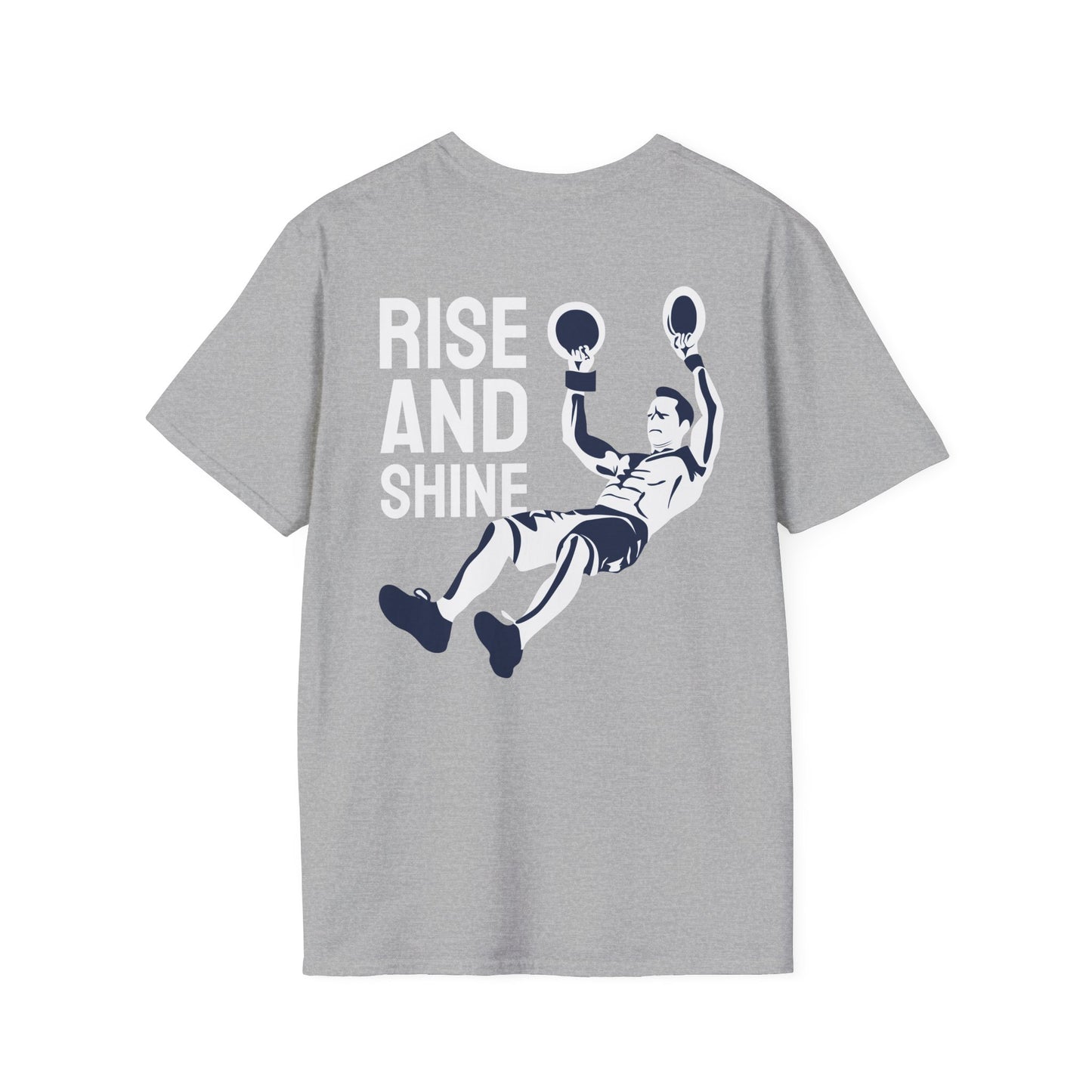 RISE AND SHINE Fitness T-Shirt