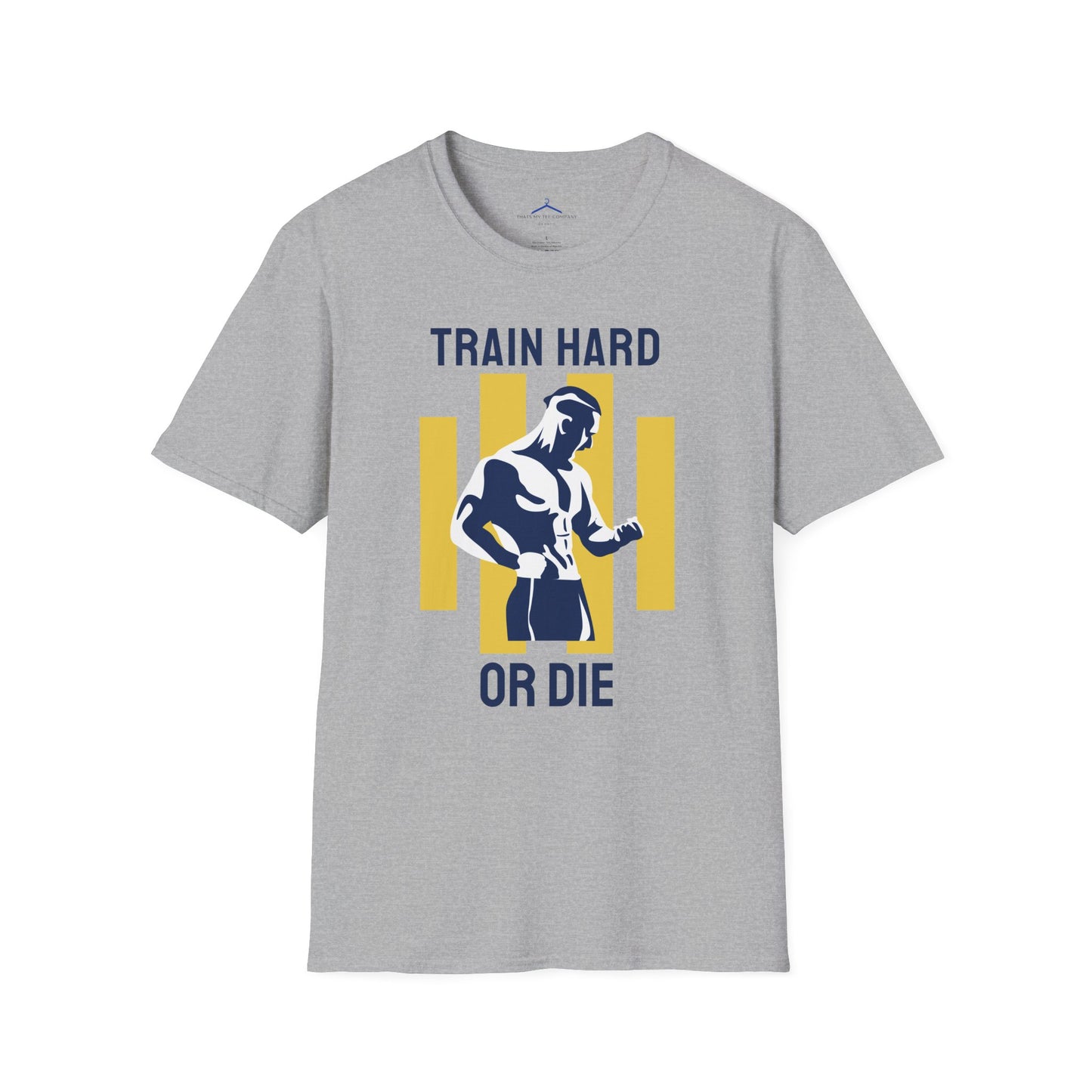 TRAIN HARD OR DIE Fitness T-Shirt