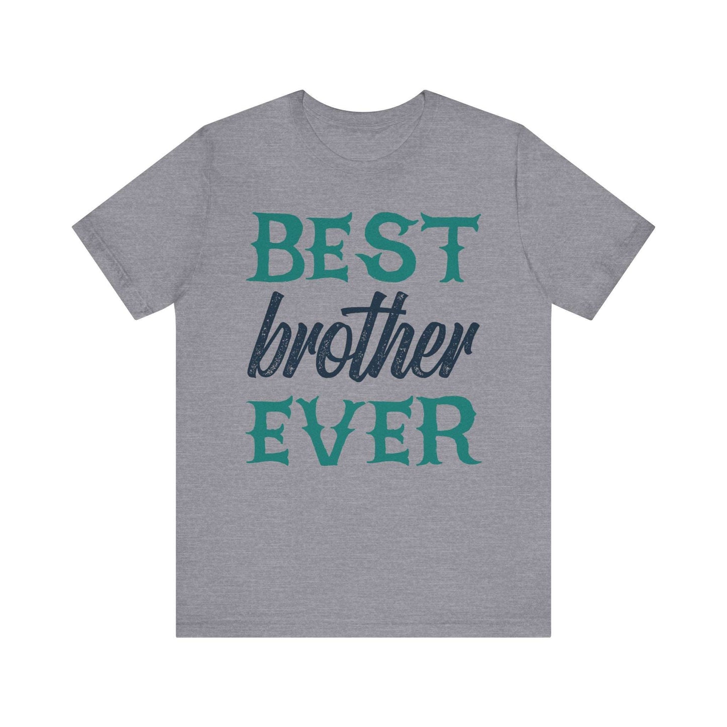 BEST BROTHER EVER Family Tee