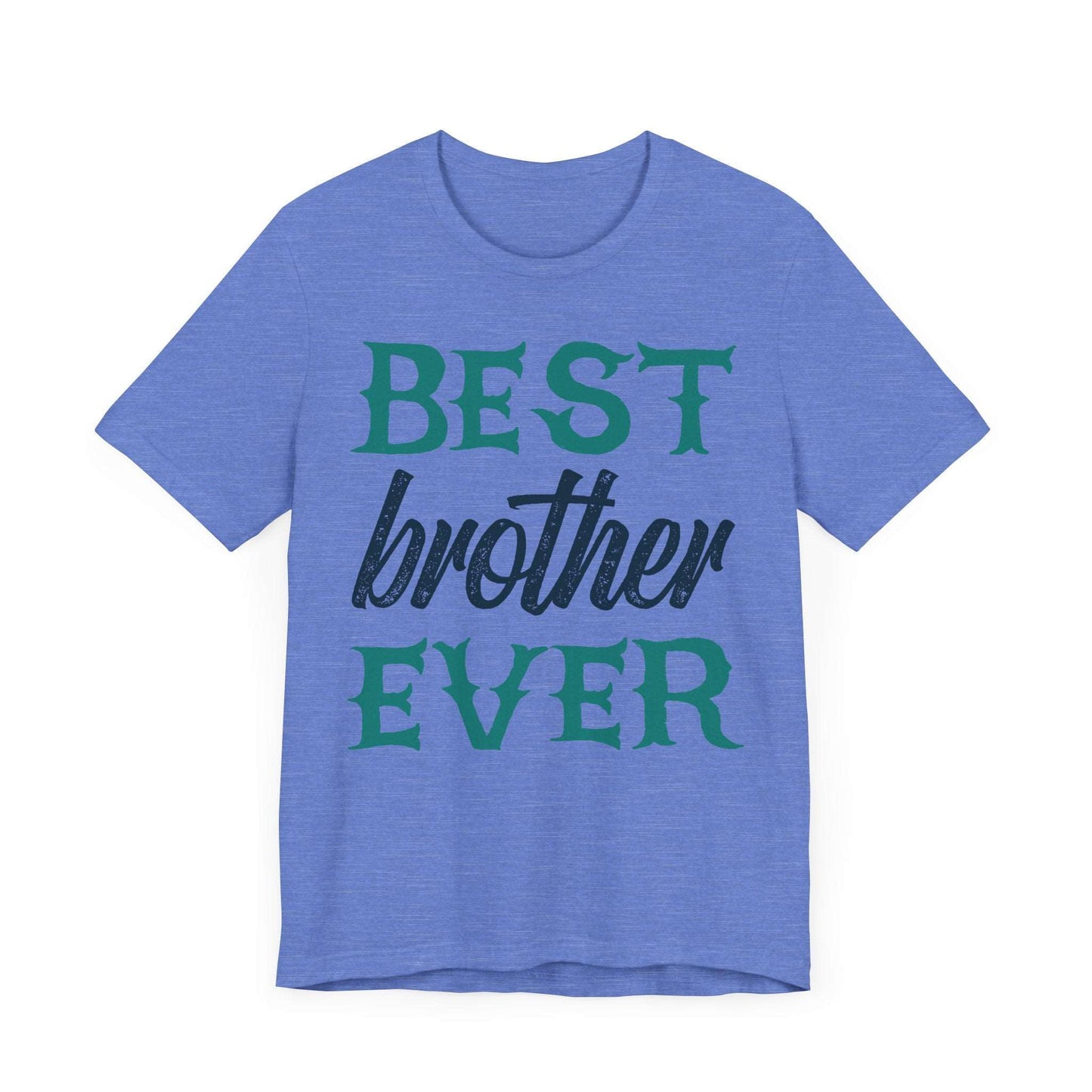 BEST BROTHER EVER Family Tee