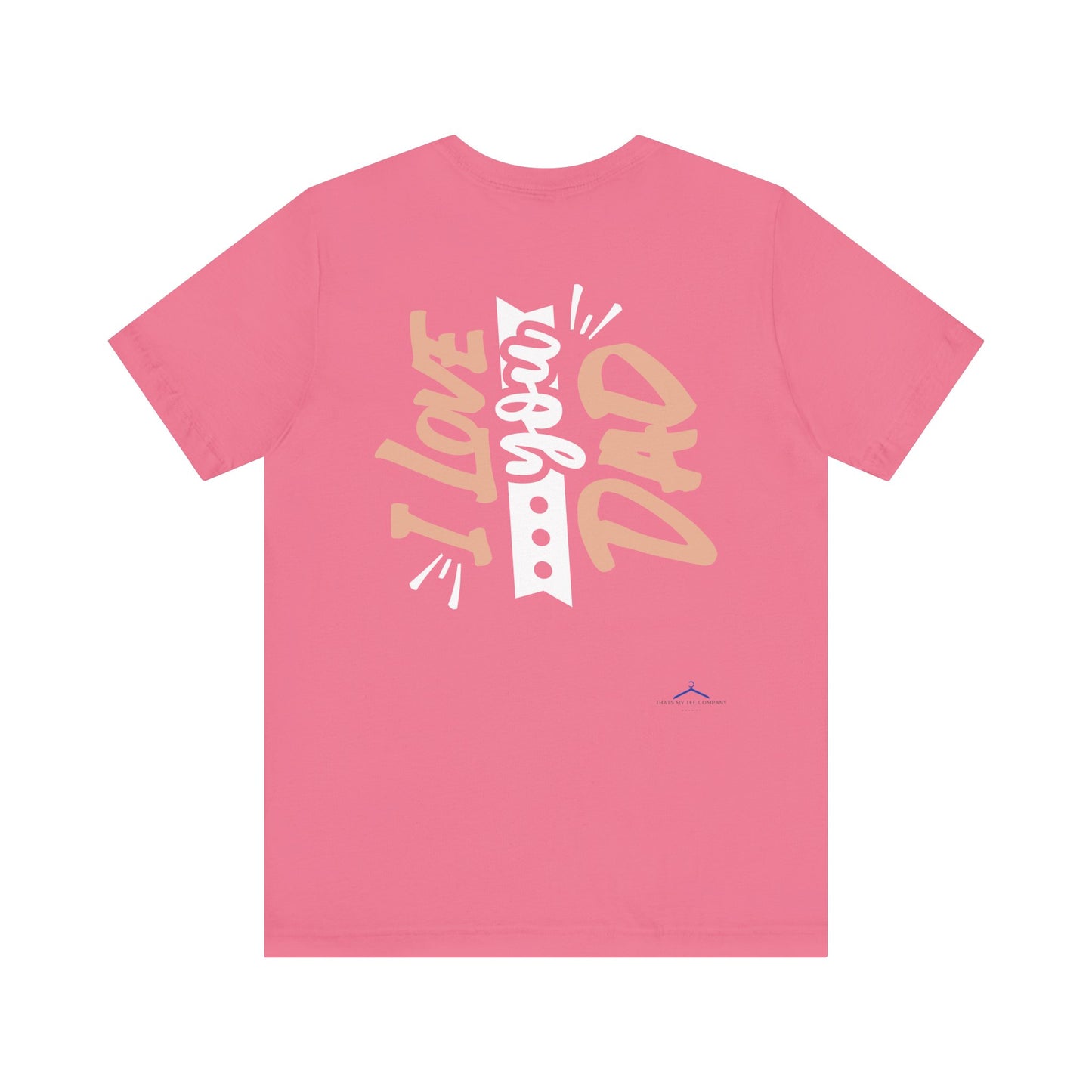 I Love You Dad Family Tee