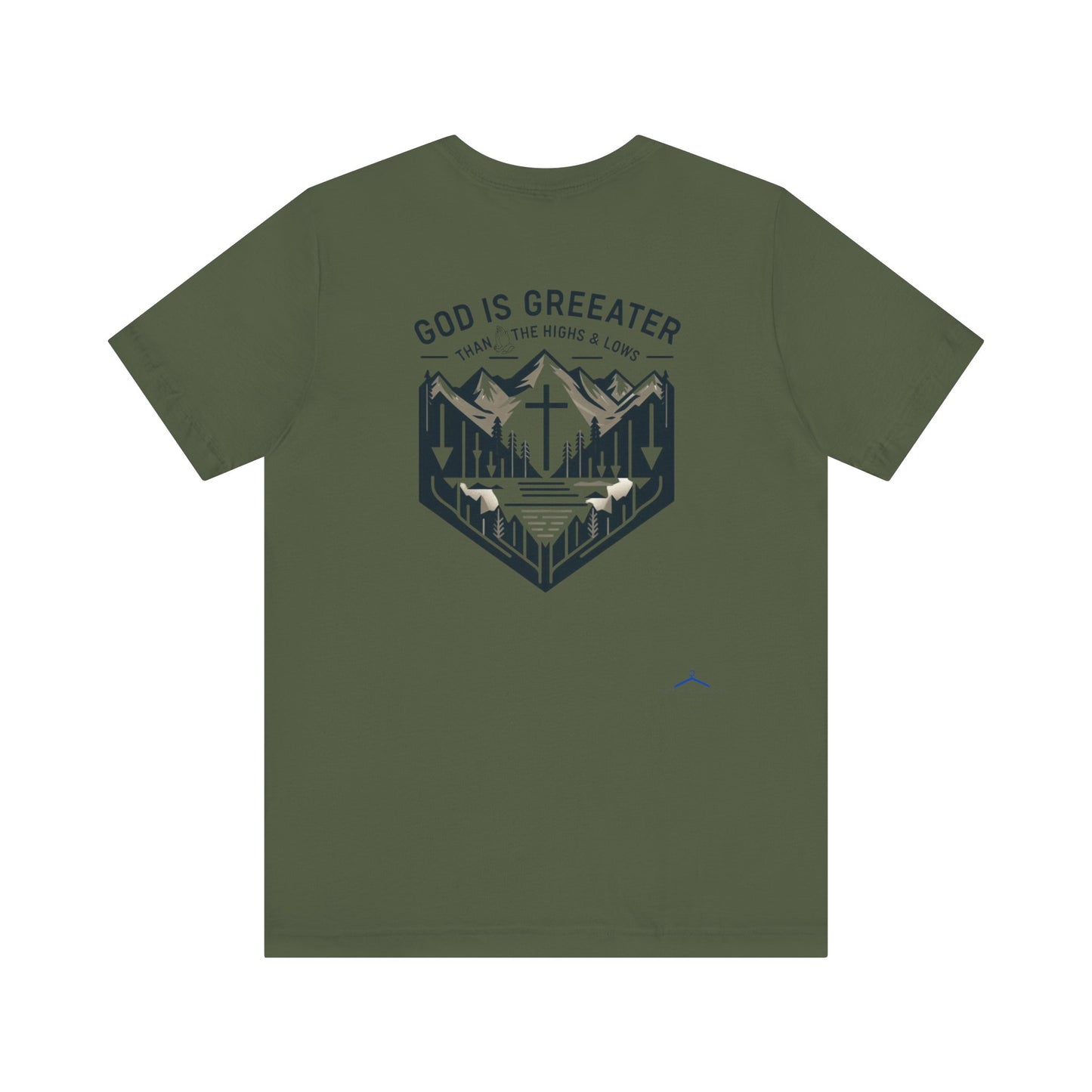 God Is Greater - Christian Themed T-Shirt