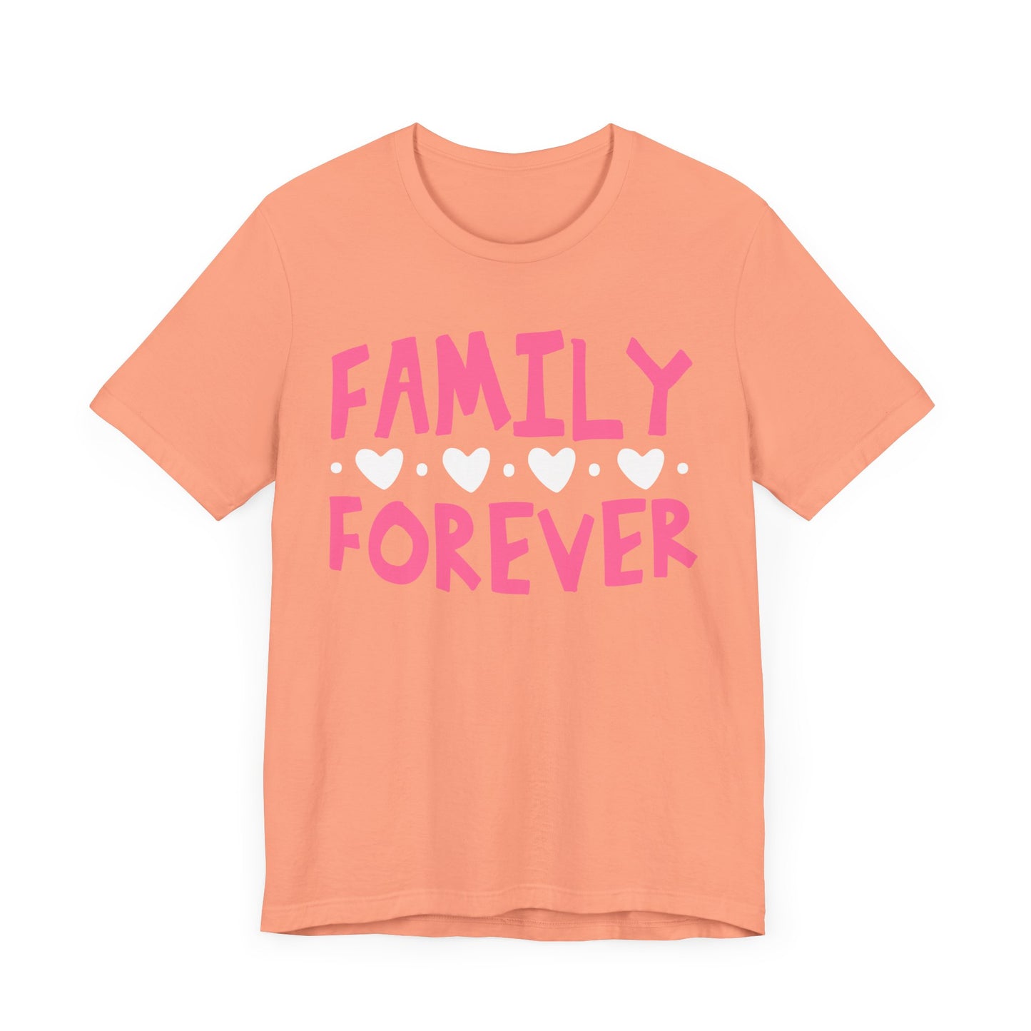 FAMILY FOREVER Family Tee