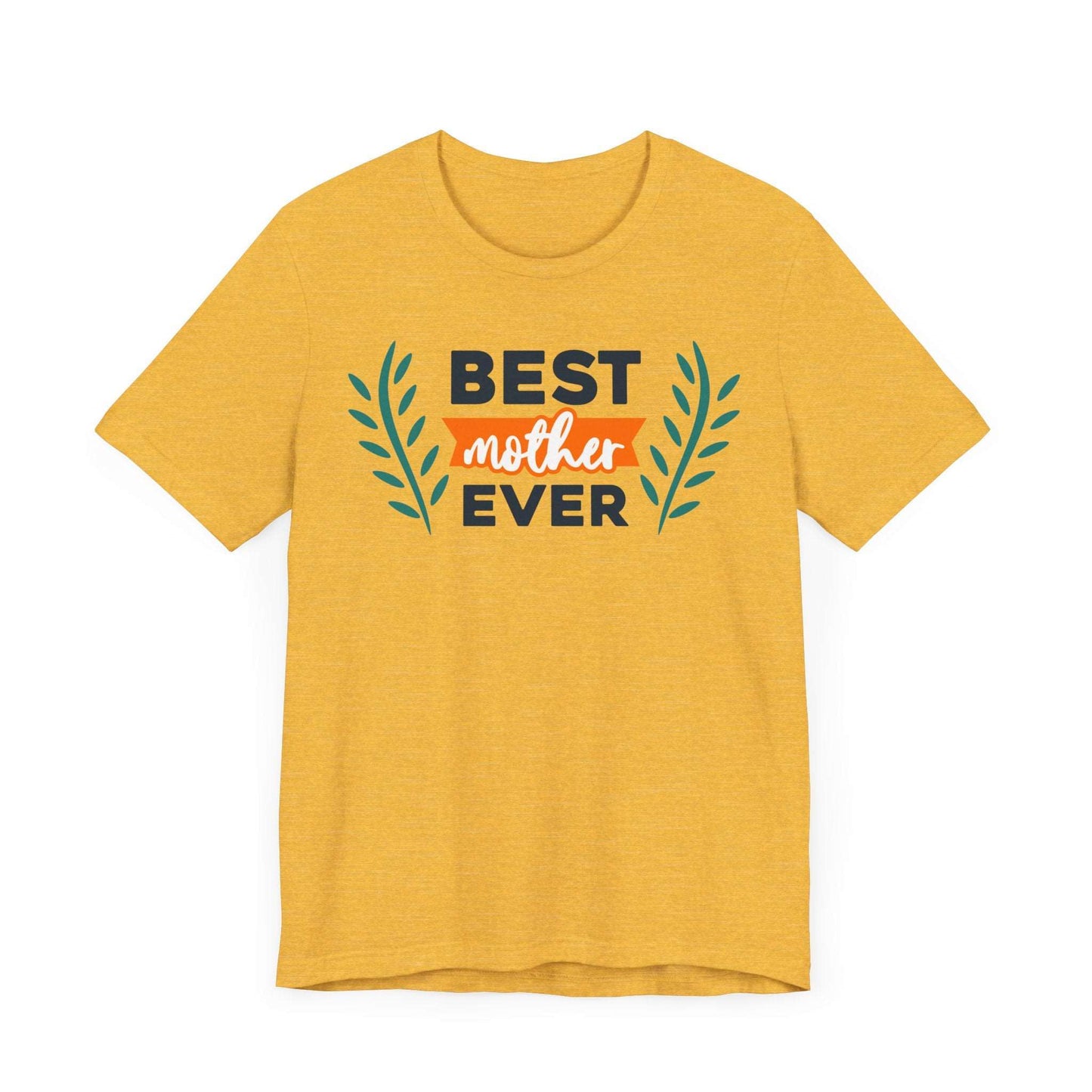 BEST MOTHER EVER Family Tee