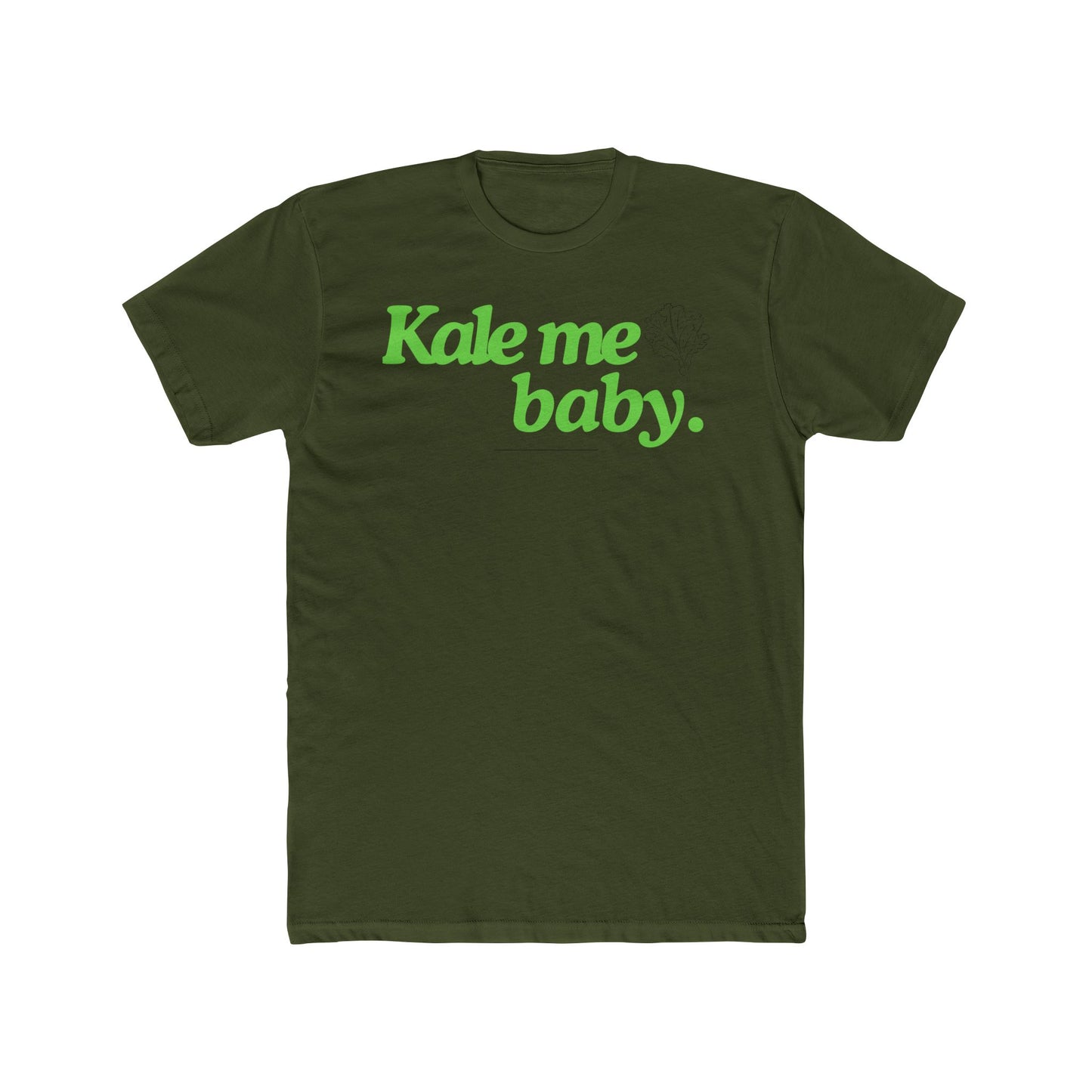 Kale me baby Vegan Tee