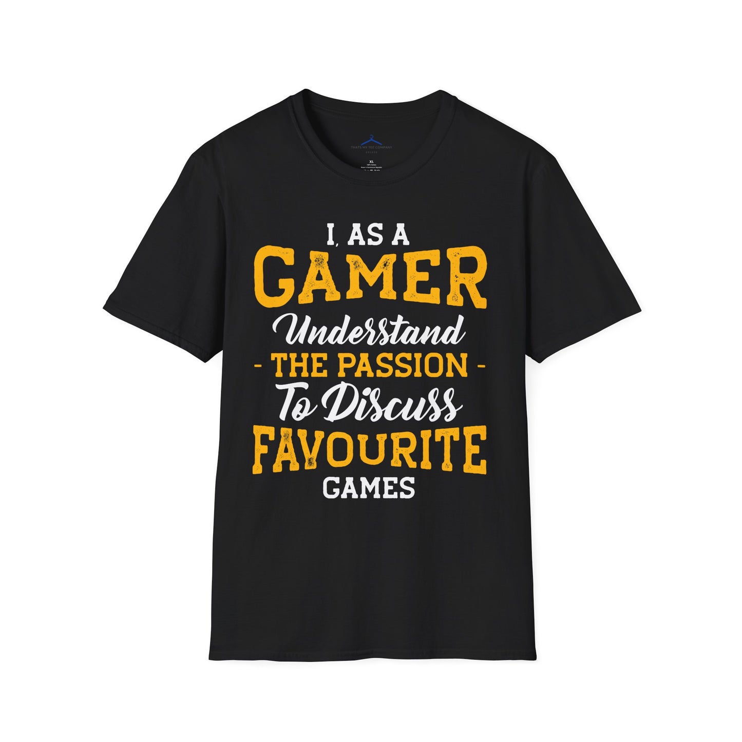 I as a gamer understand Gamer Tee