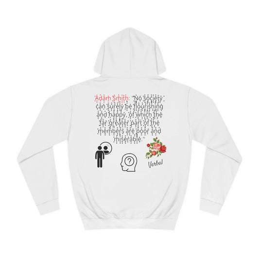 Adam Smith 18th Century Quote College Hoodie