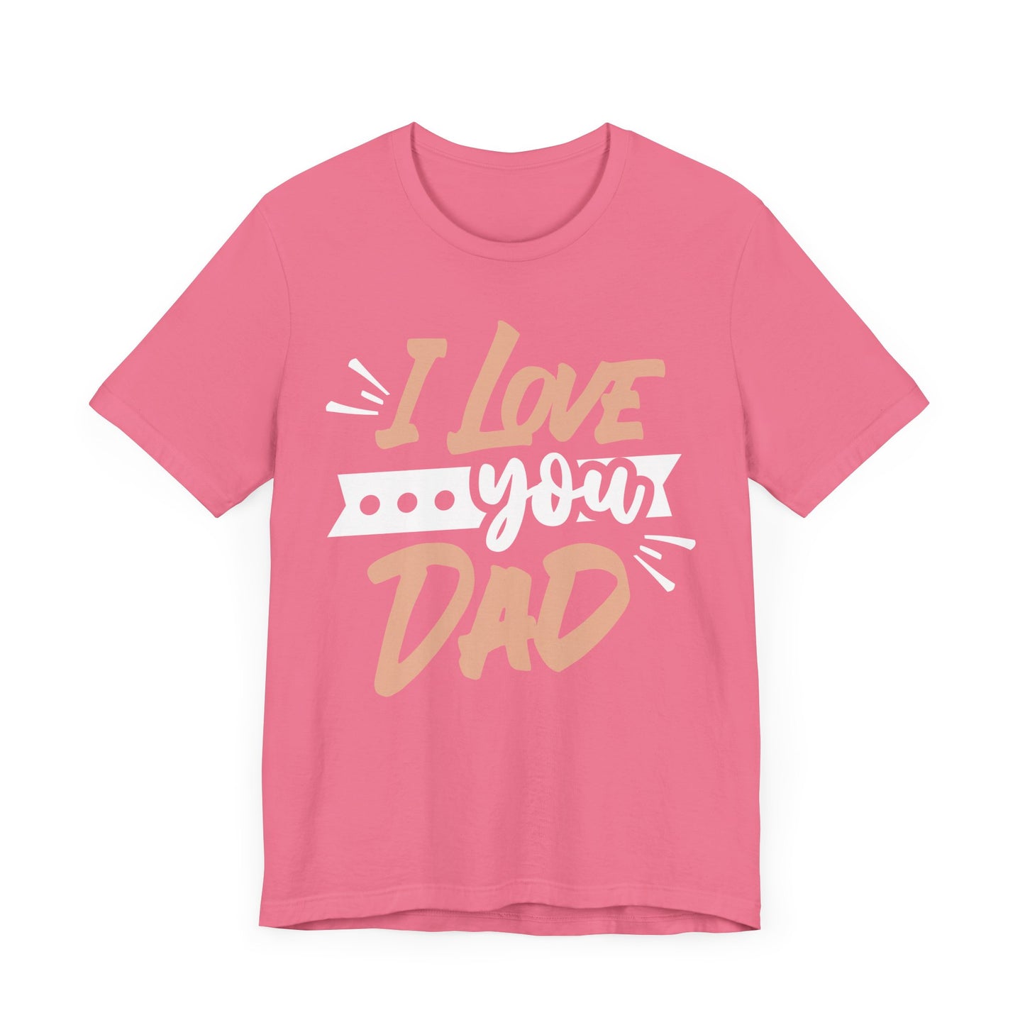 I Love You Dad Family Tee