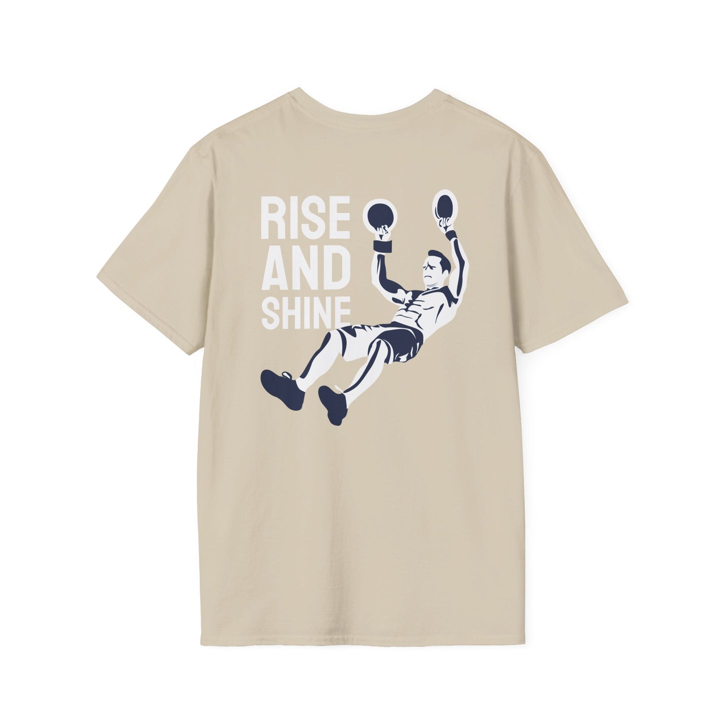 RISE AND SHINE Fitness T-Shirt