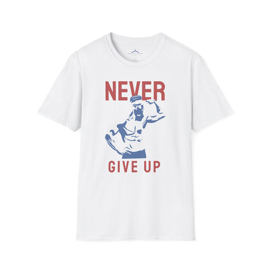 NEVER GIVE UP Fitness T-Shirt