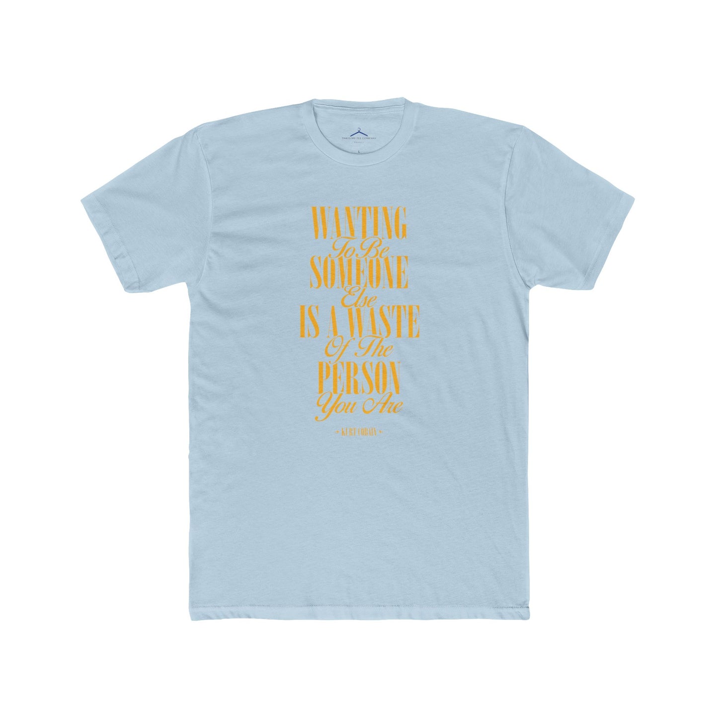 Kurt Coban Quoted Tee Tee