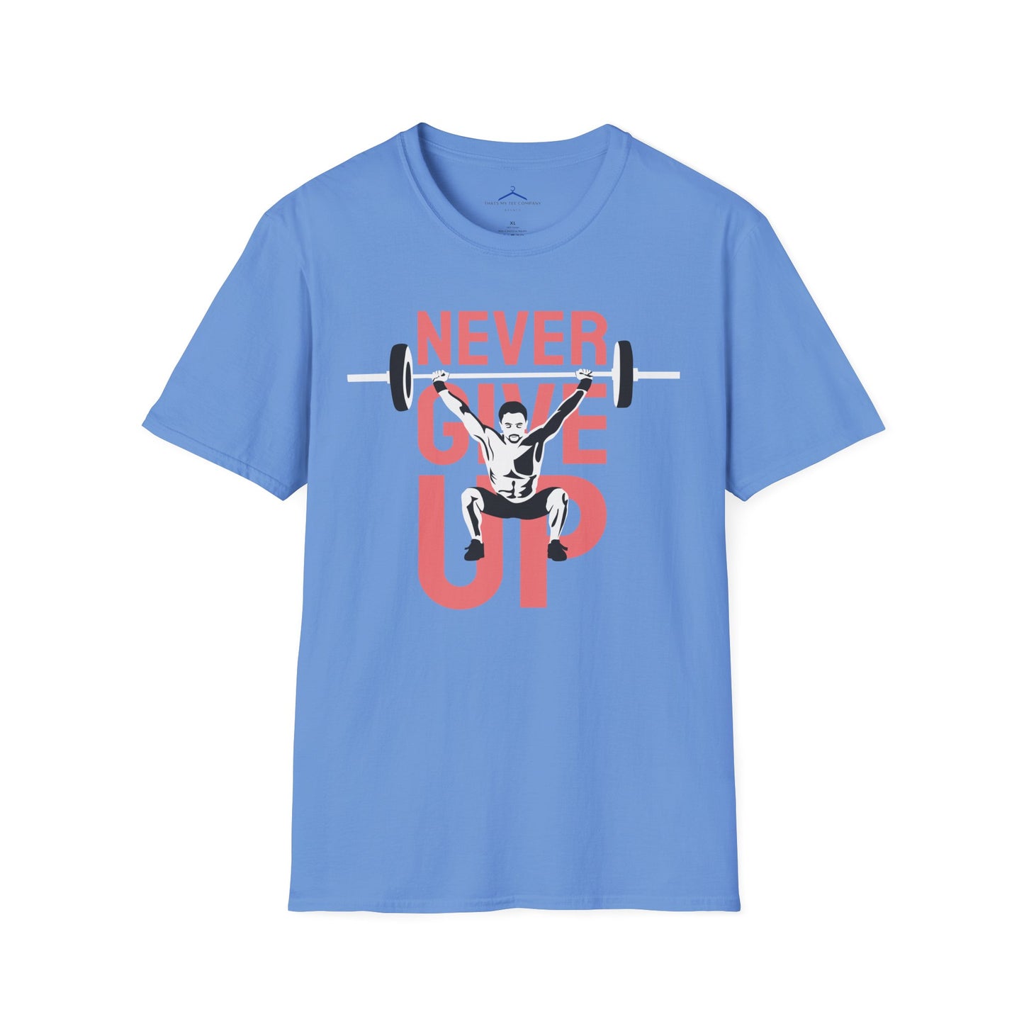 NEVER GIVE UP Fitness T-Shirt