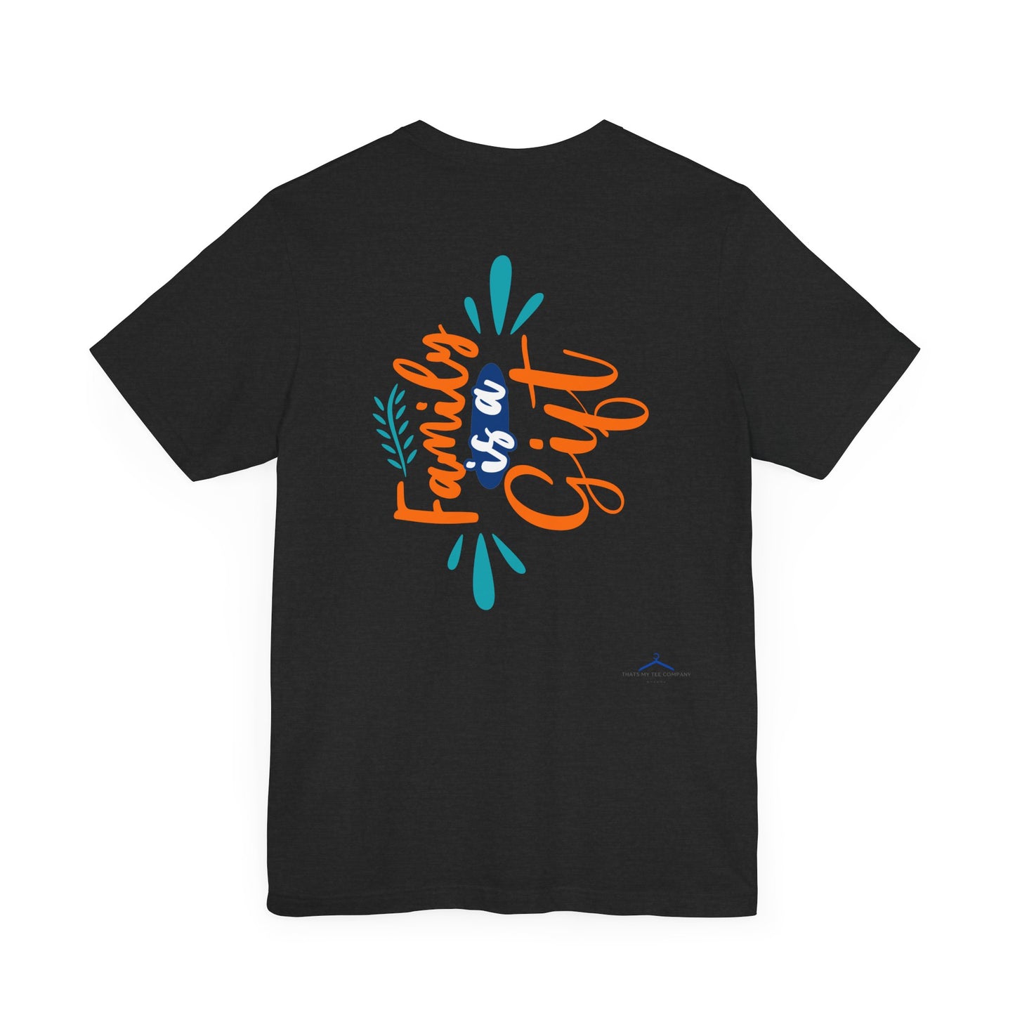 Family Is a Gift Family Tee