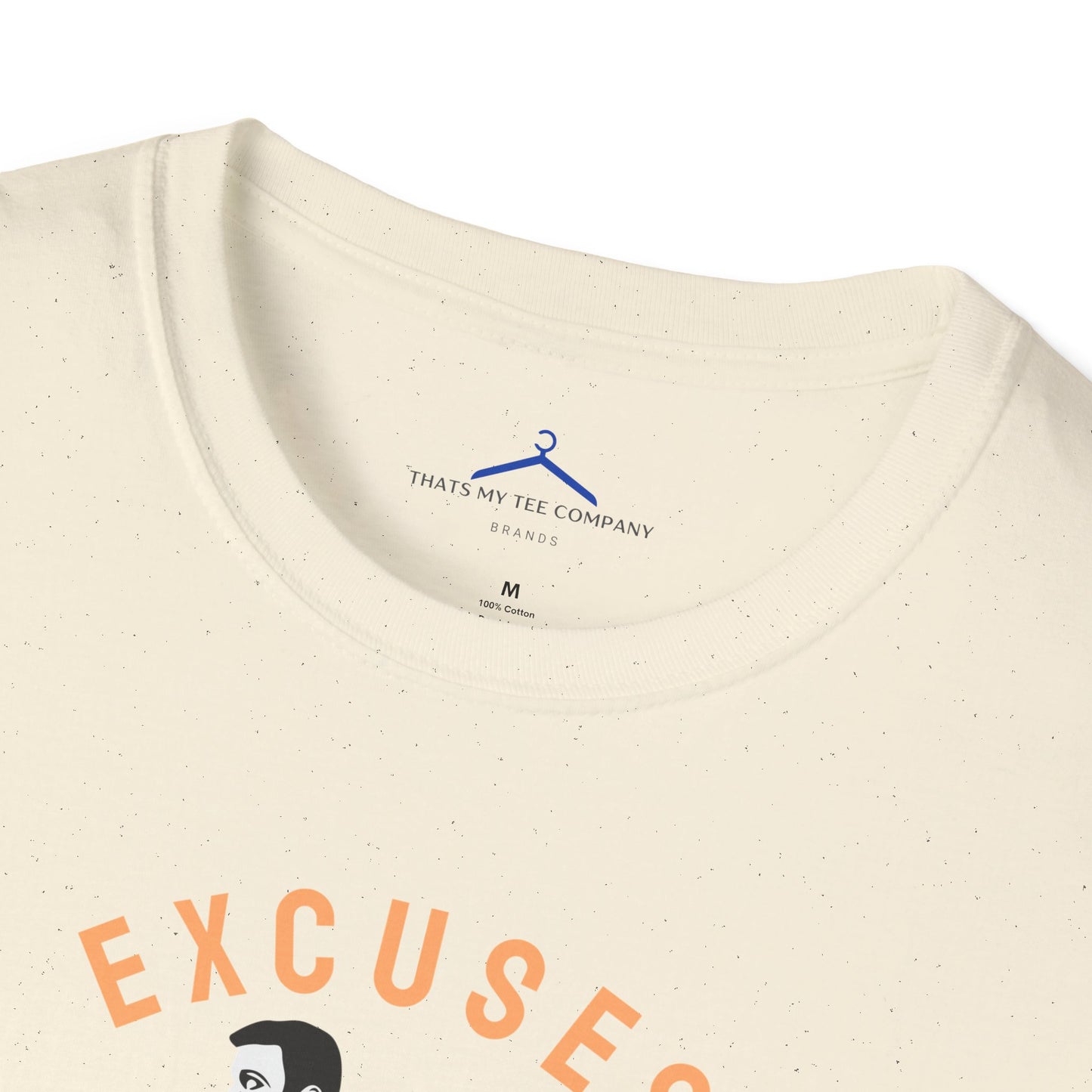 Excuses Don't Burn Calories Fitness T-Shirt