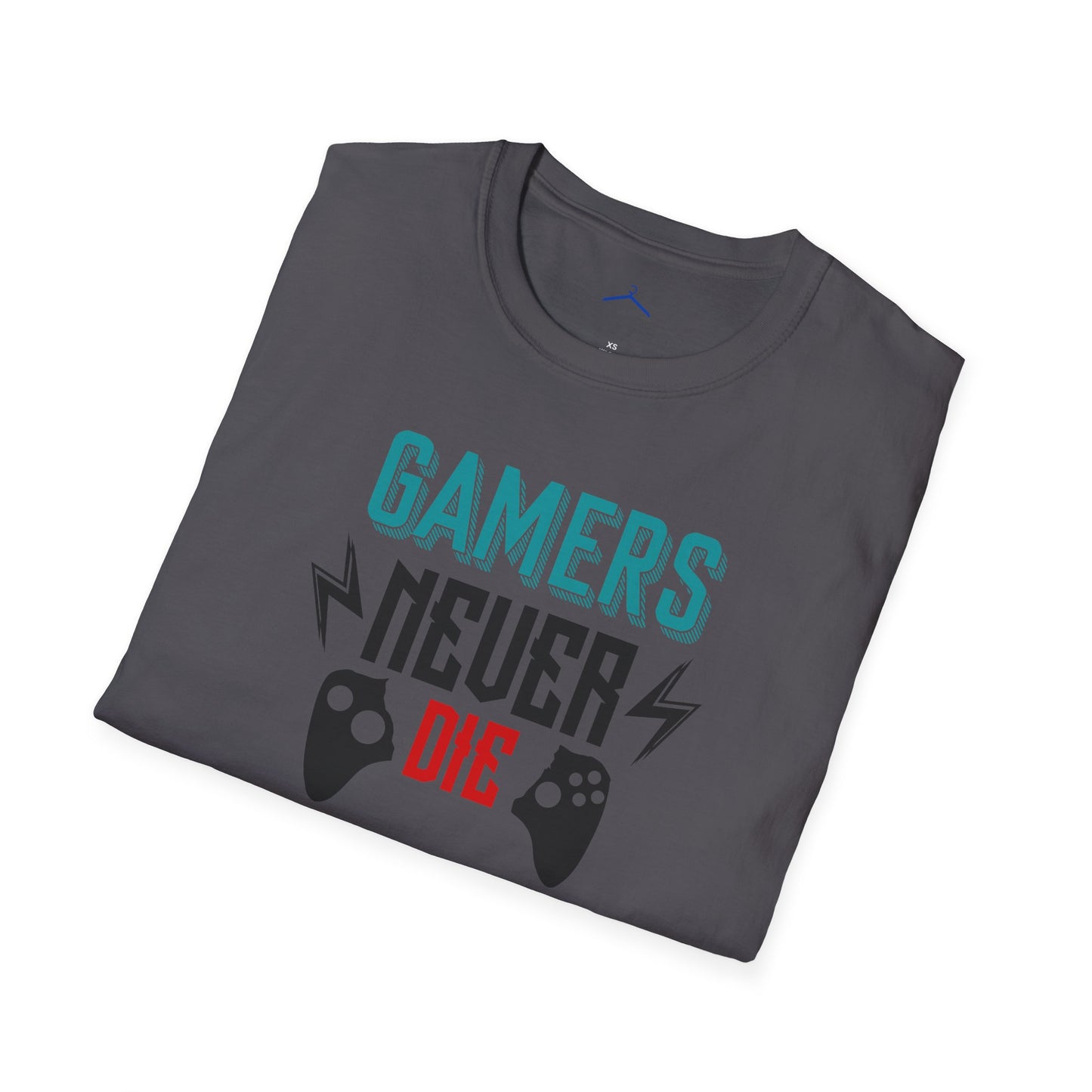 Gamers Never Die Gamer Tee