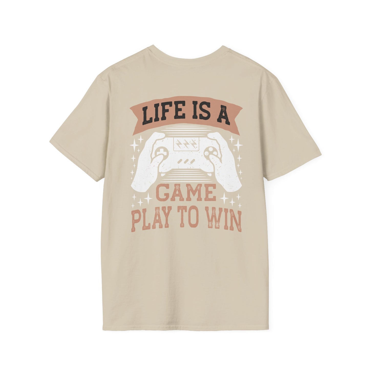 Life is a Game Play to Win Gamer Tee