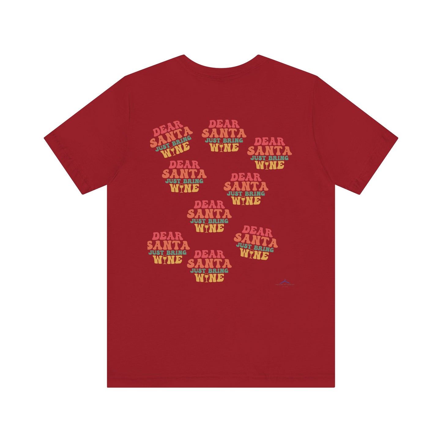 Santa, Just Bring Wine - T-Shirt
