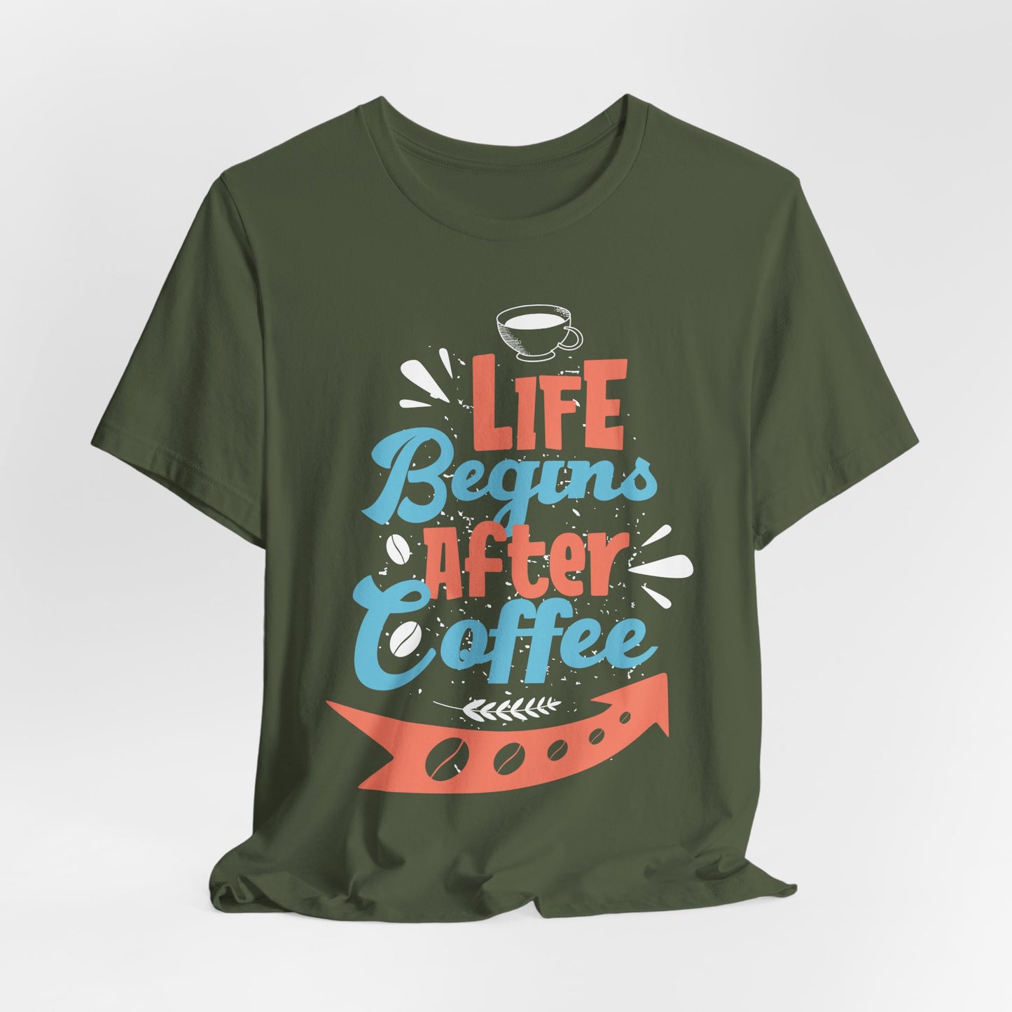 Life Begins After Coffee - Coffee Tee