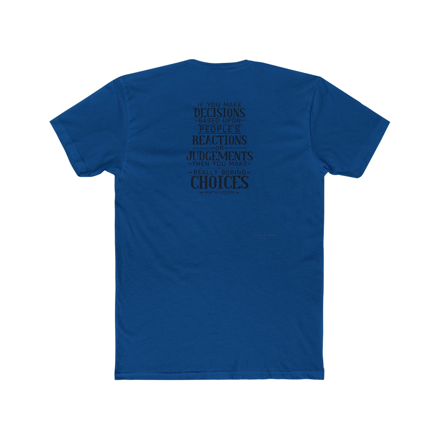 Heath Ledger Quoted Word Tee