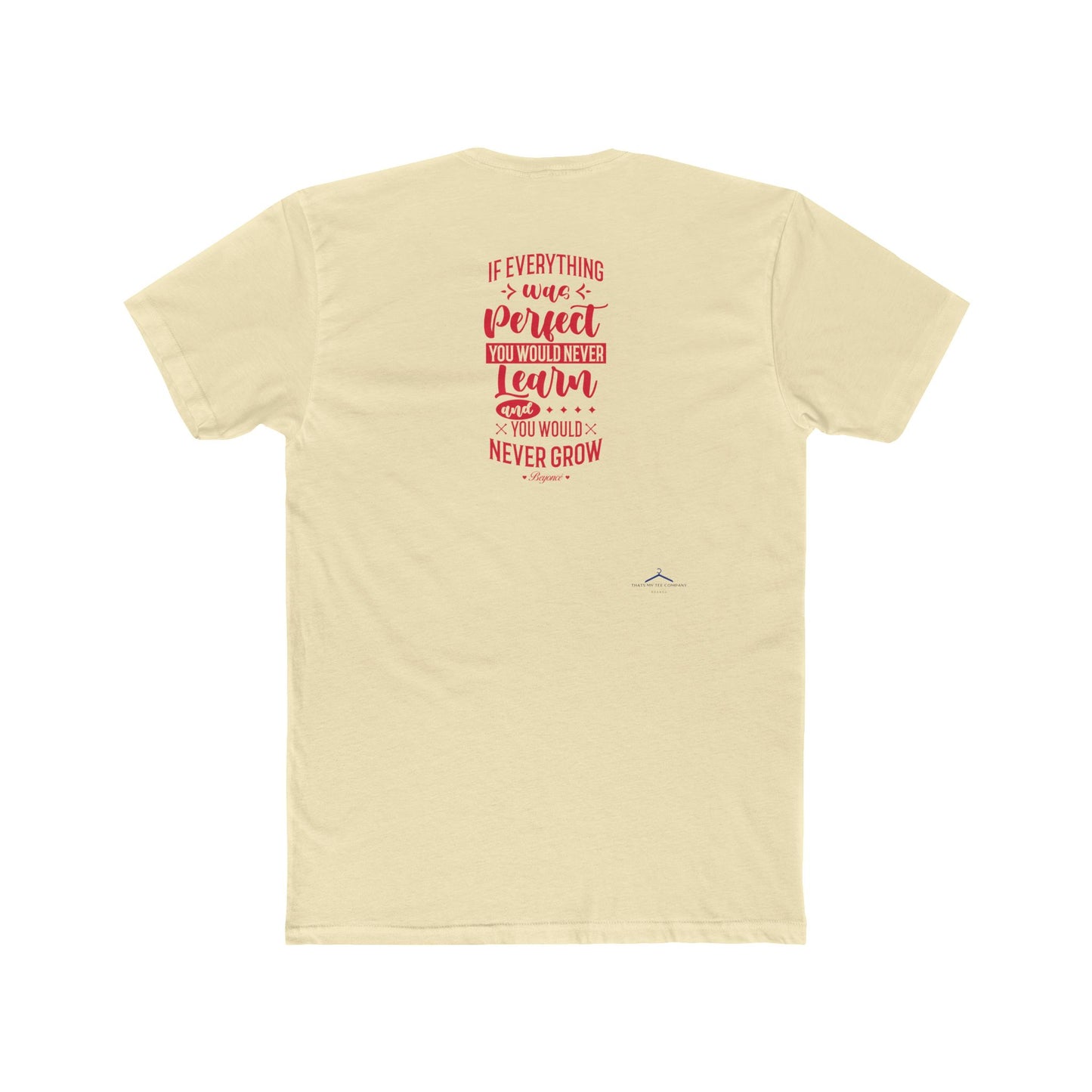 Beyonce Quoted word Tee