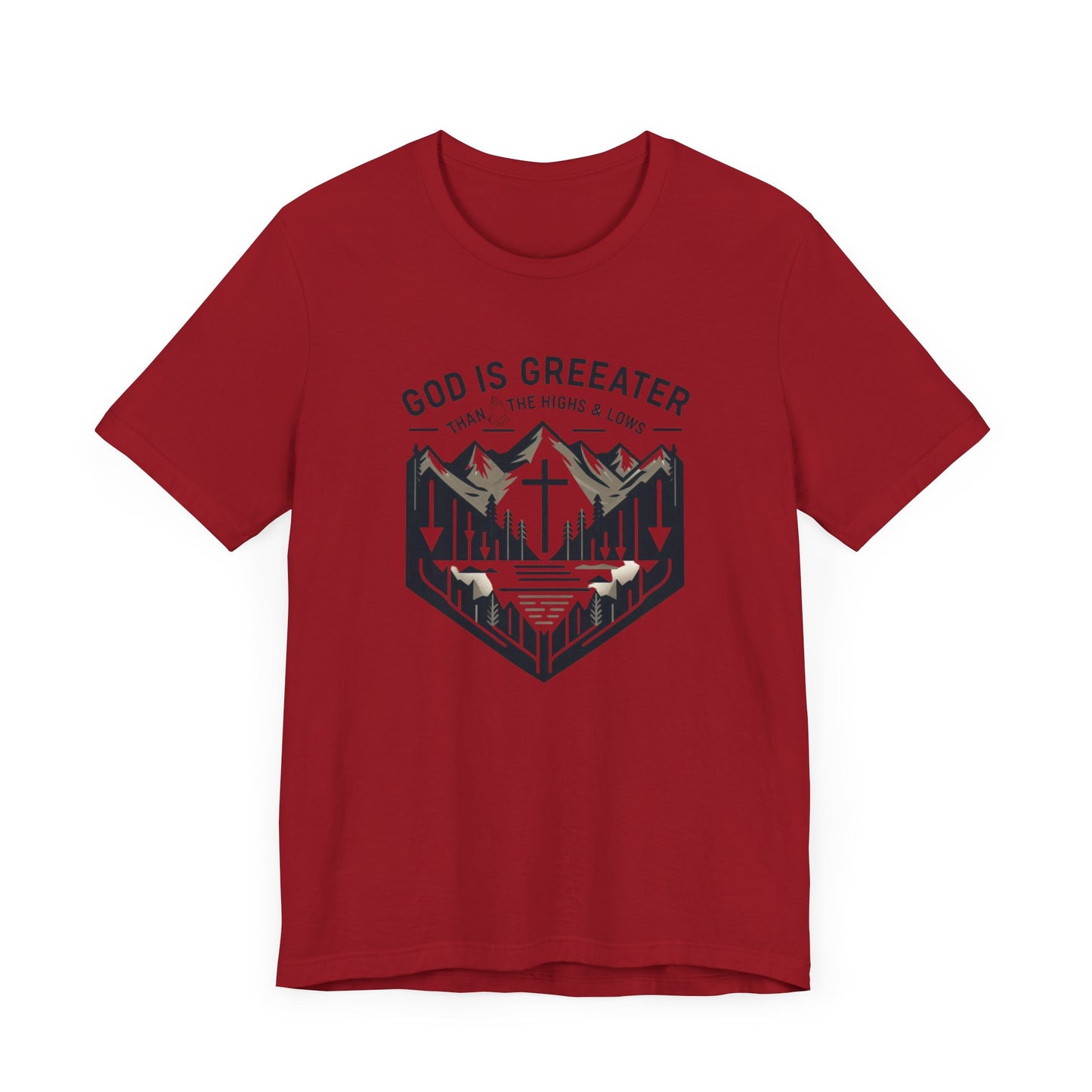 God Is Greater - Christian Themed T-Shirt