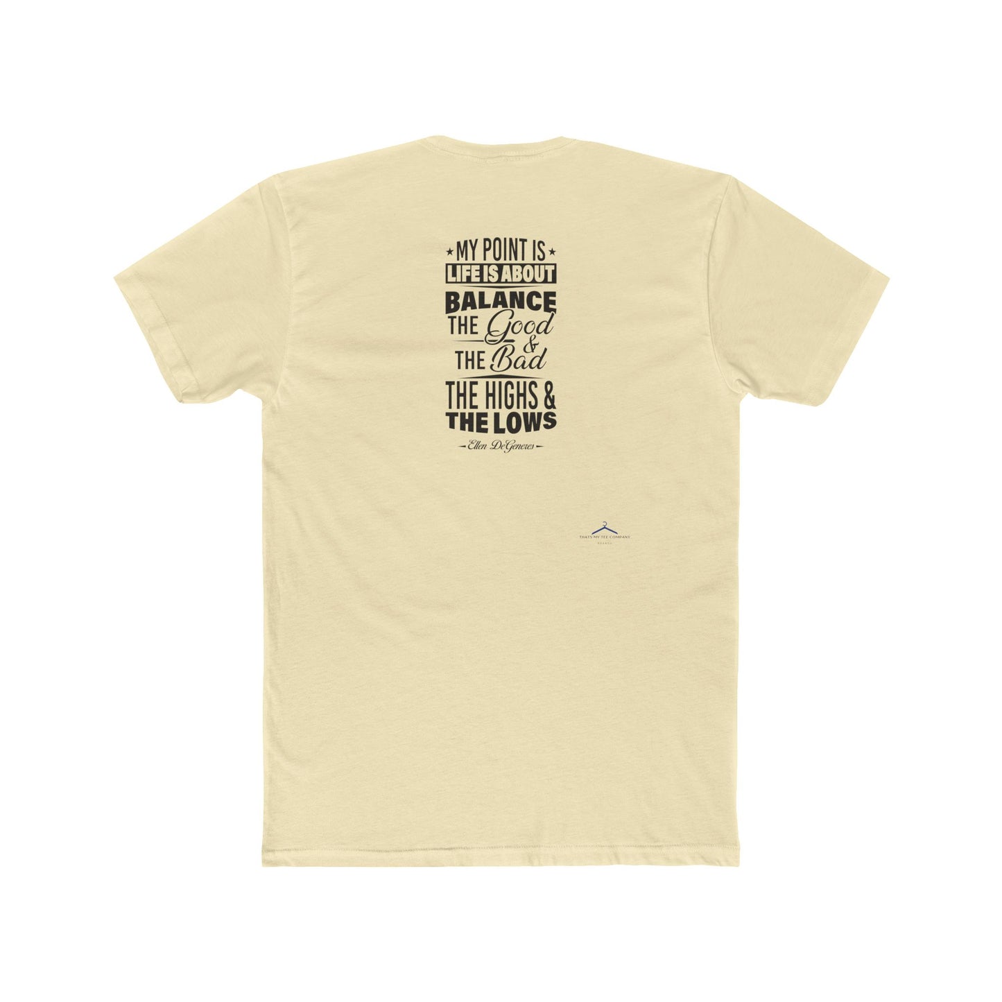 Ellen DeGeneres Quoted Word Tee