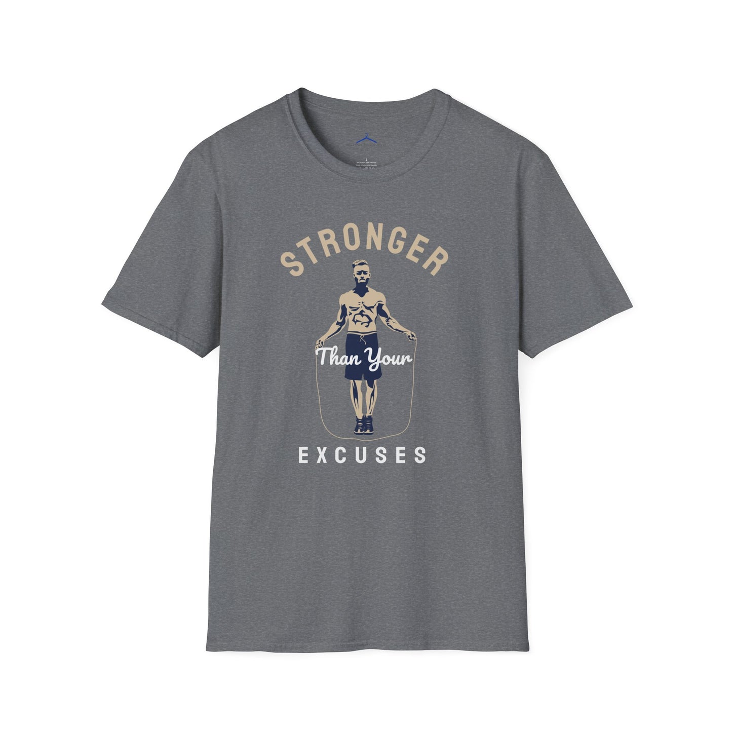 STRONGER Than Your EXCUSES Fitness T-Shirt